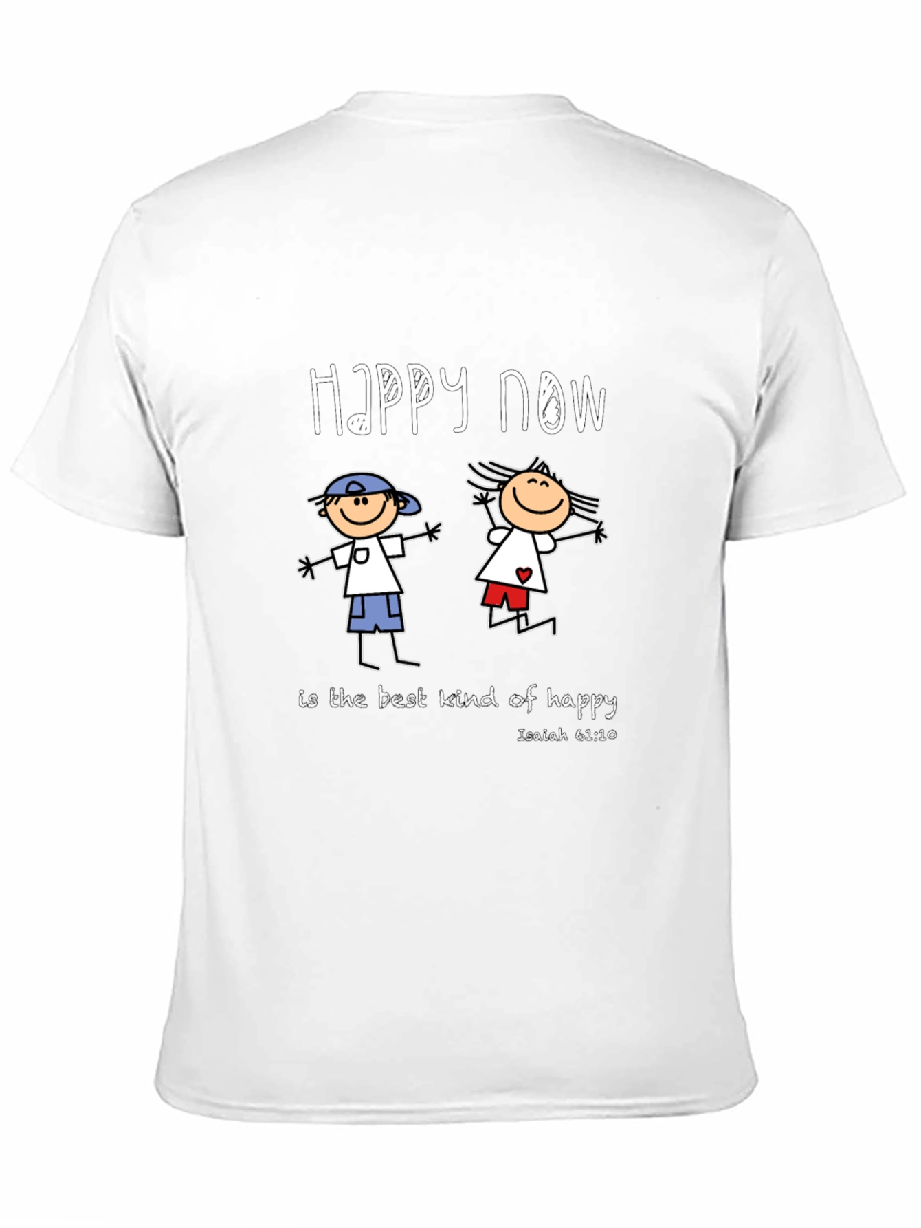 Happy Now Graphic T-Shirt Unisex Cotton Tee