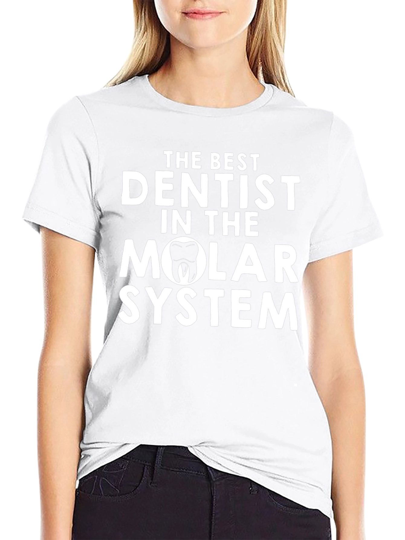 The Best Dentist in the Molar System T-Shirt