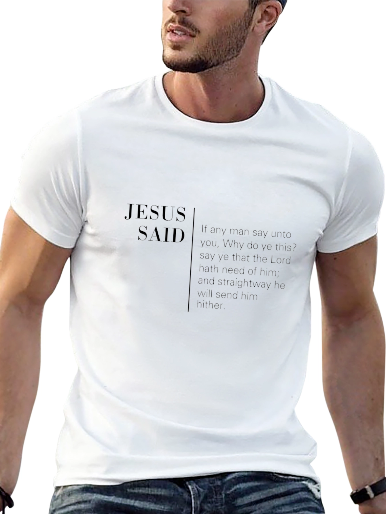 Jesus Said T-Shirt - Christian Apparel
