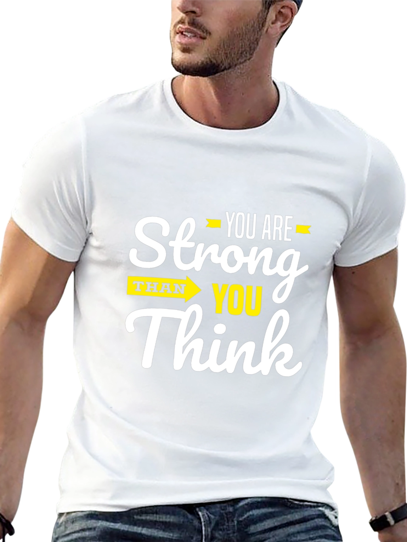 Stronger Than You Think Graphic T-Shirt