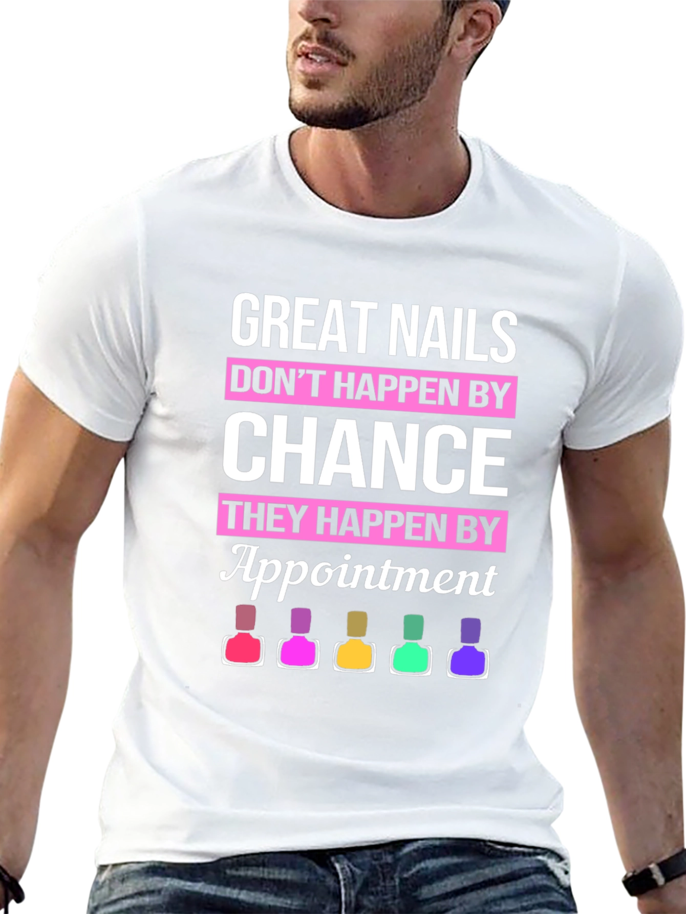 Great Nails Appointment T-Shirt - Manicure Design