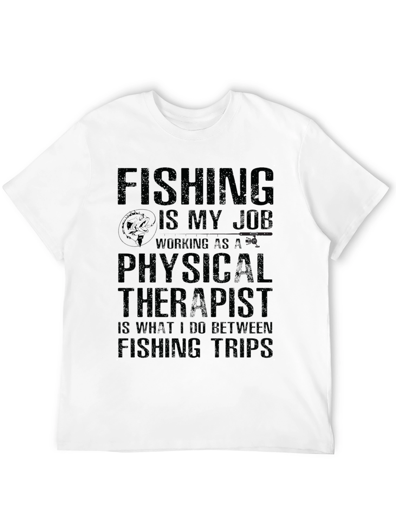 Fishing Physical Therapist T-Shirt