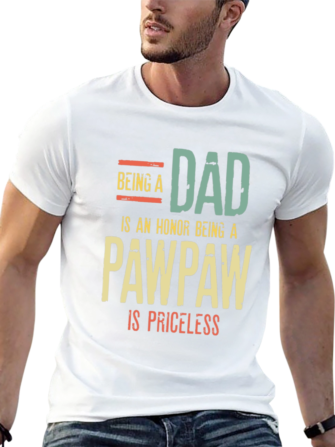 Dad/PawPaw T-Shirt - Honor Priceless