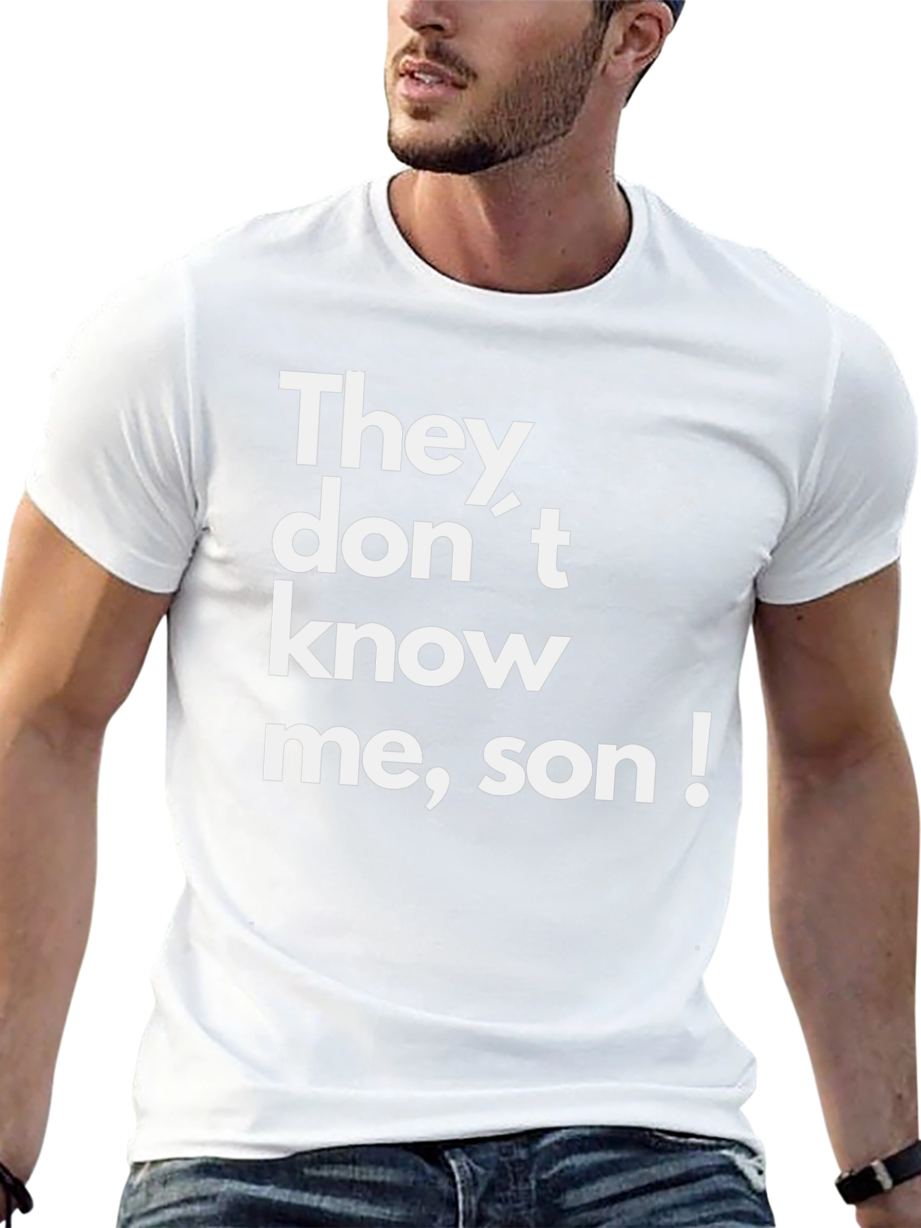 They Dont Know Me Son! Graphic Tee