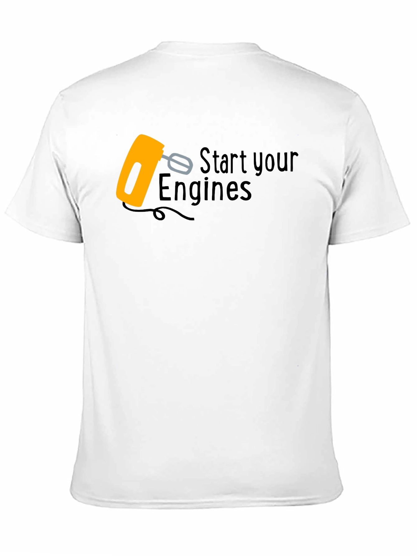 Start Your Engines Funny Mixer T-Shirt