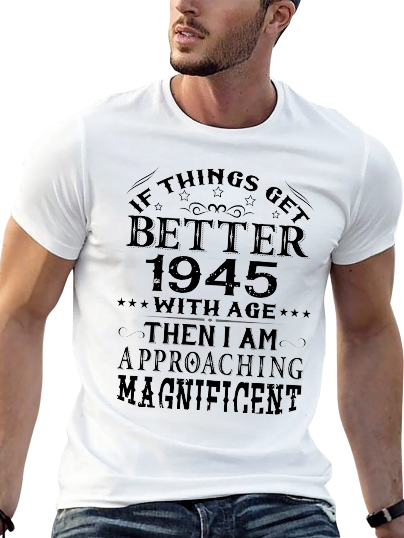 If Things Get Better 1945 T-Shirt