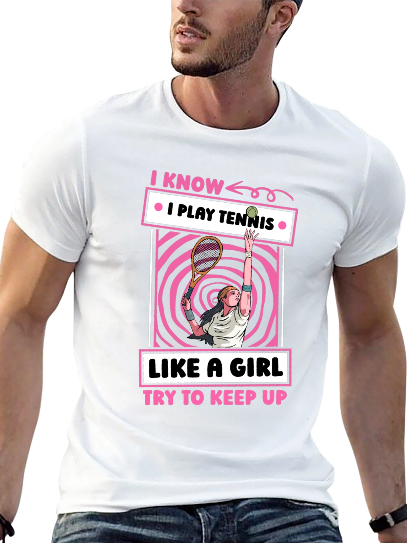 I Know I Play Tennis Like a Girl T-Shirt