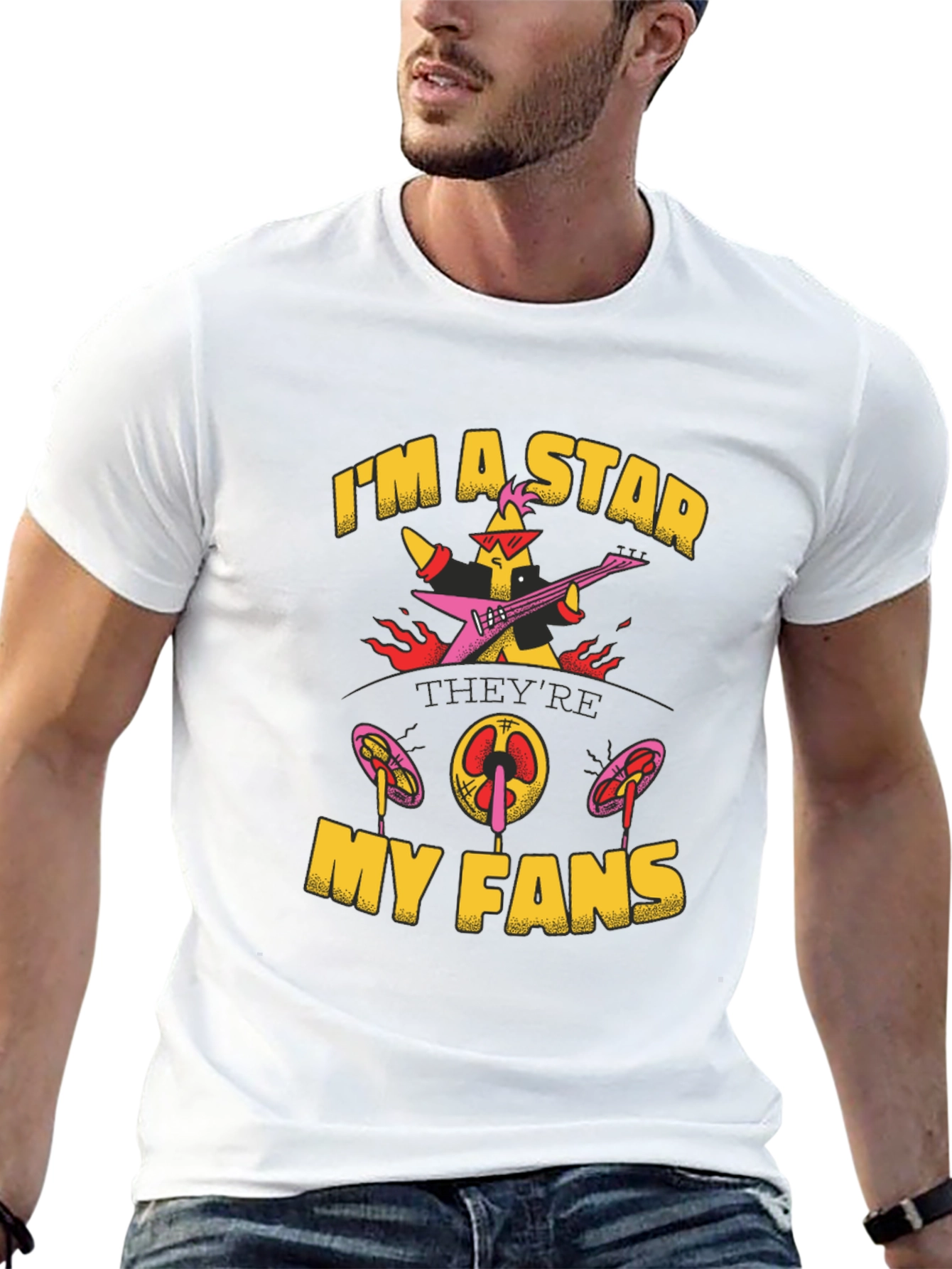 Im A Star My Fans T-Shirt
