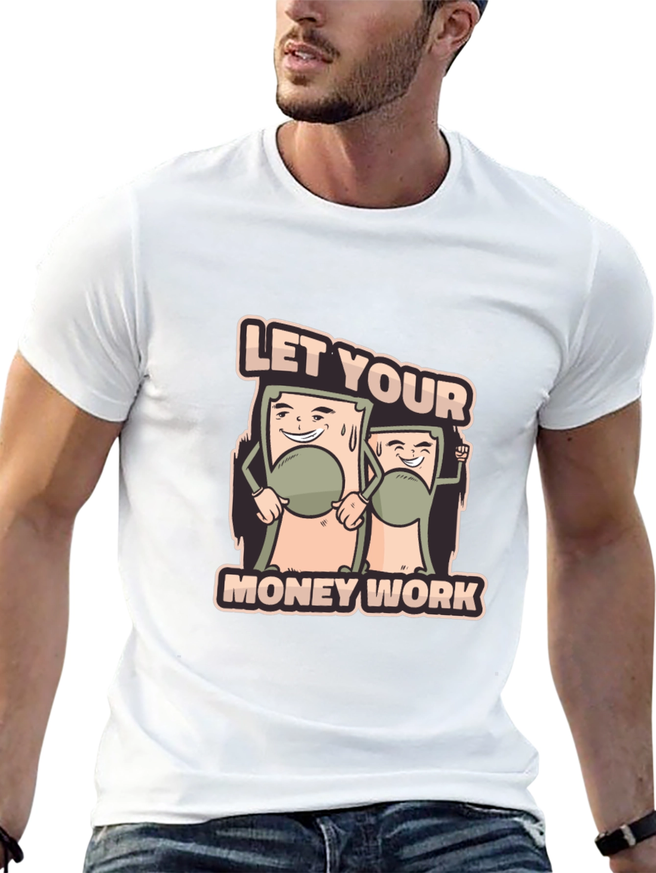 Let Your Money Work Graphic Tee