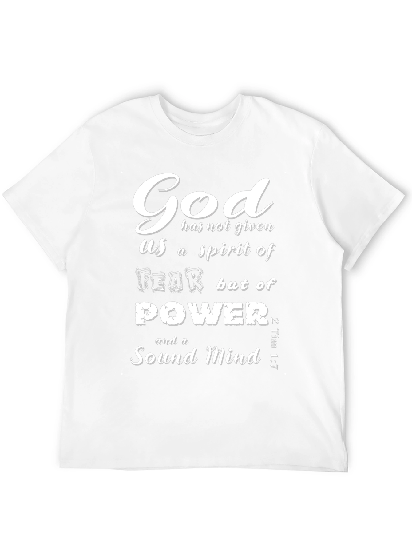 God has not given us T-shirt