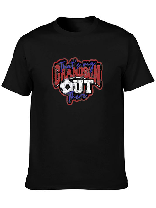 Thats My Grandson Out There Soccer T-Shirt