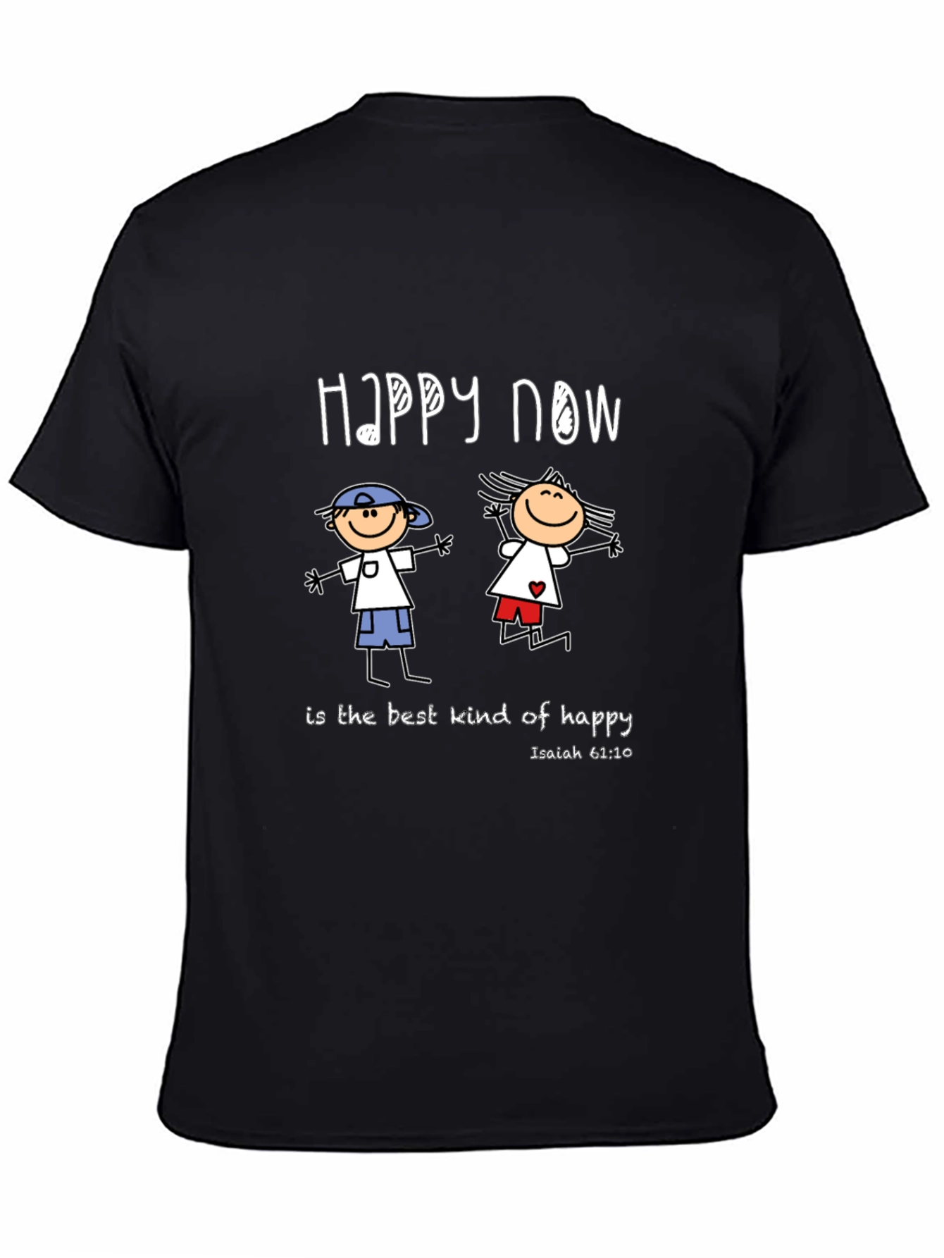 Happy Now Graphic T-Shirt Unisex Cotton Tee