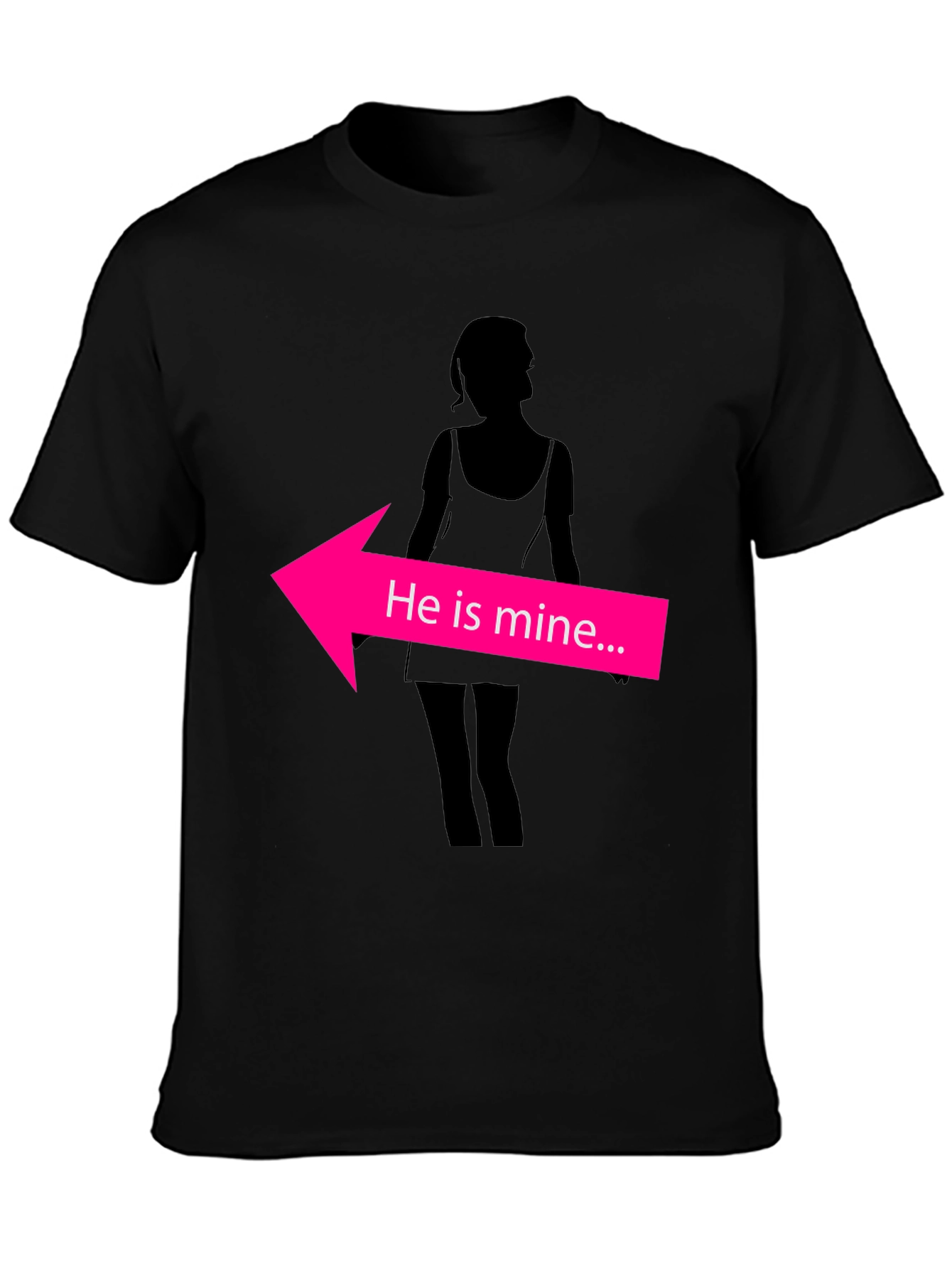 He Is Mine T-Shirt Funny Graphic Tee