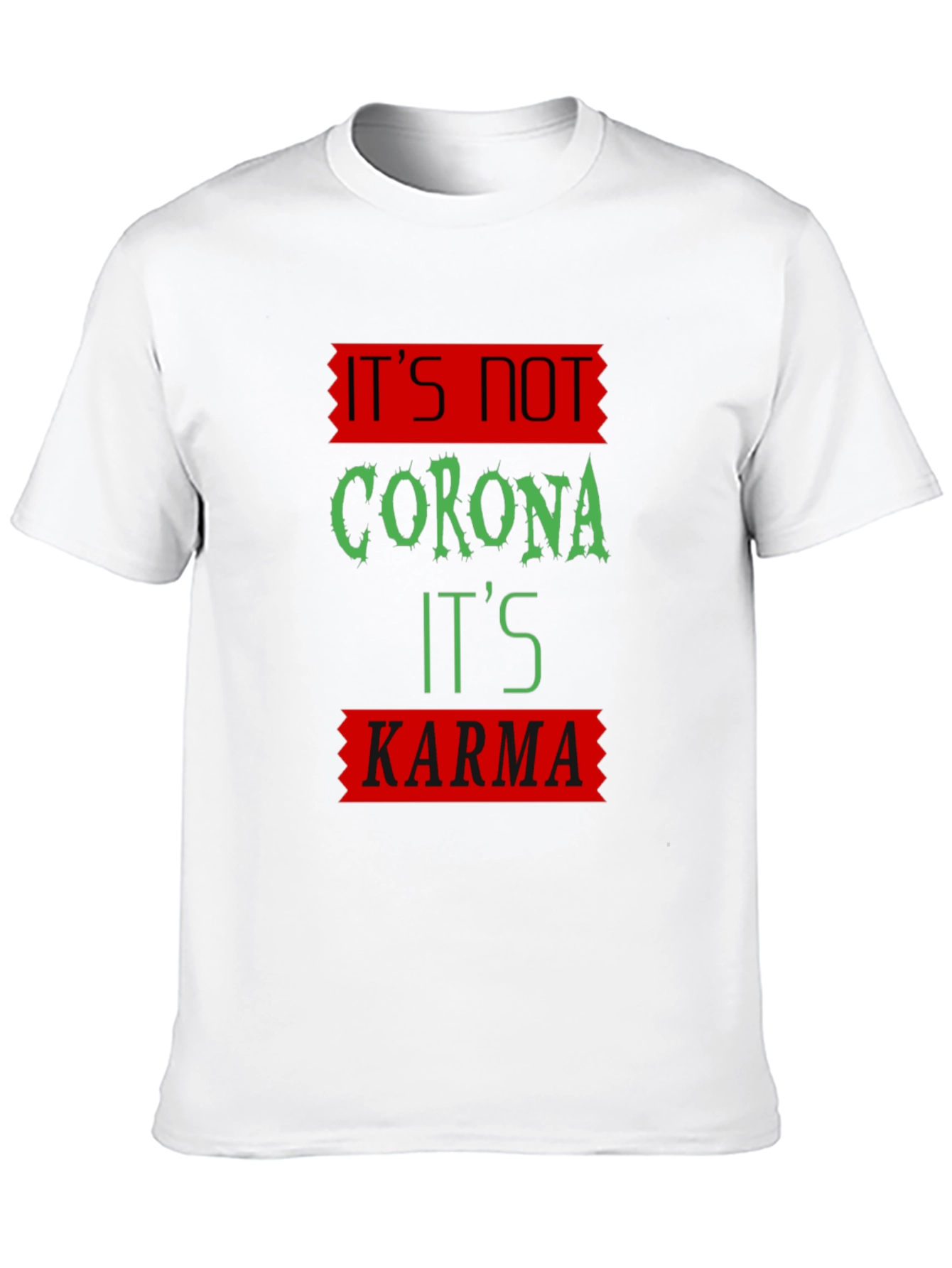 Karma T-Shirt - Funny Novelty Graphic Tee
