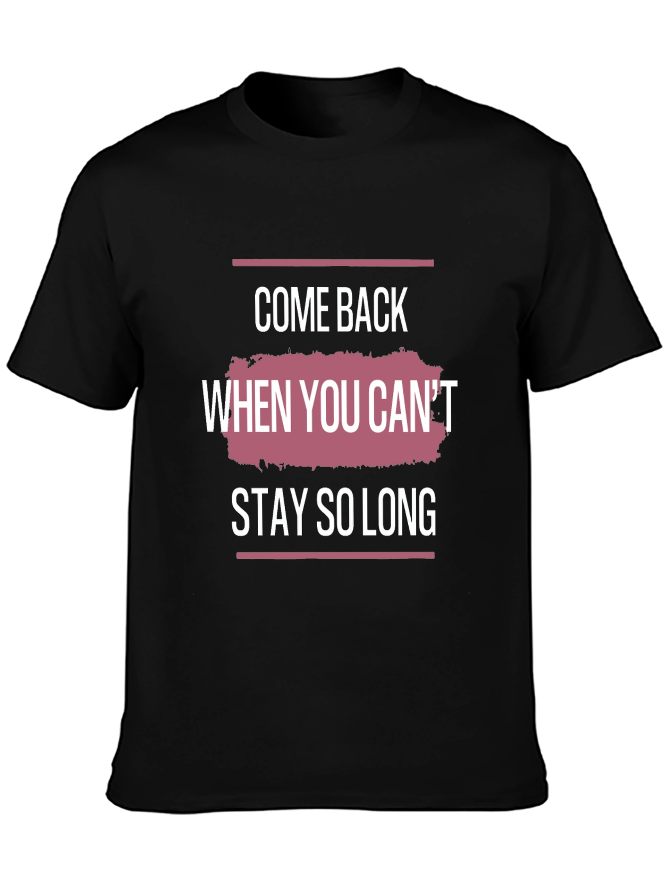 Come Back Graphic Tee - Stylish Slogan T-Shirt