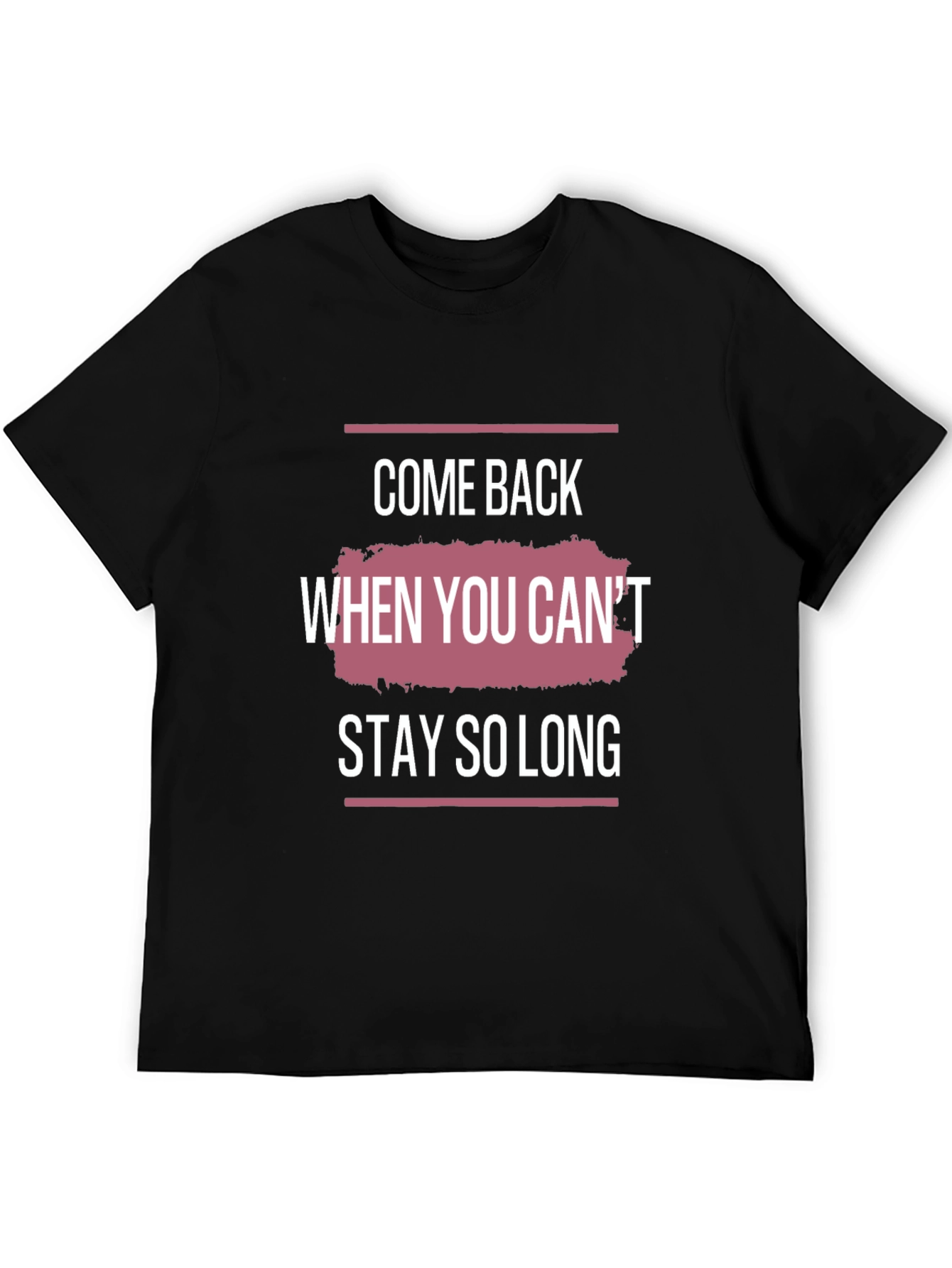 Come Back Graphic Tee - Stylish Slogan T-Shirt