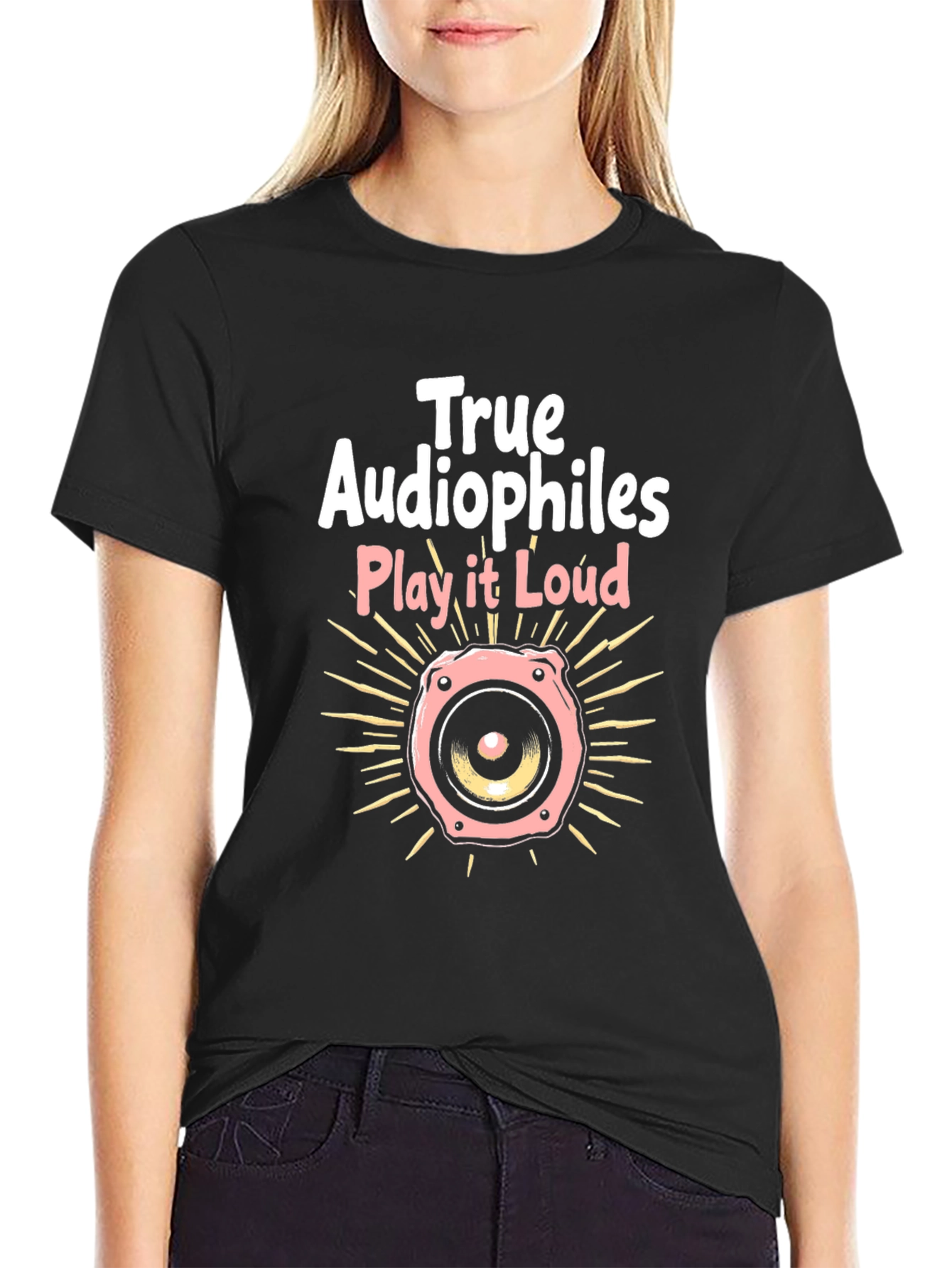 True Audiophiles Play it Loud Black T-Shirt