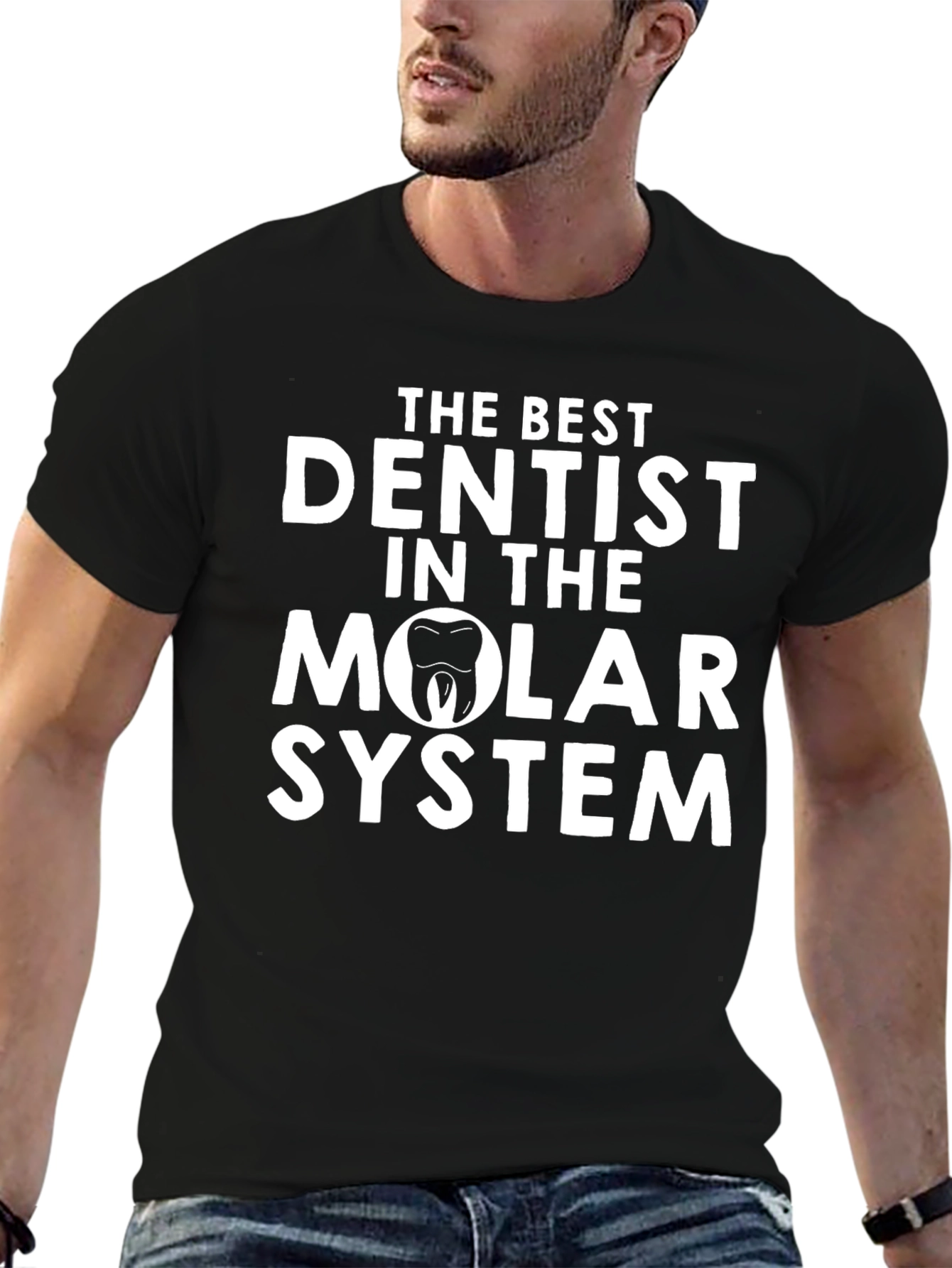 The Best Dentist in the Molar System T-Shirt