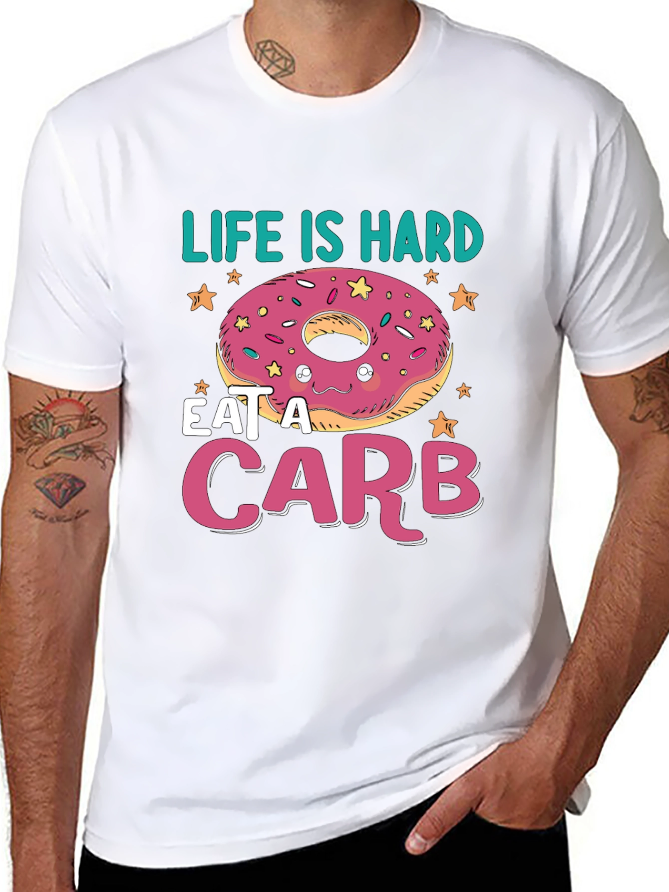 Life Is Hard Eat a Carb Donut T-Shirt