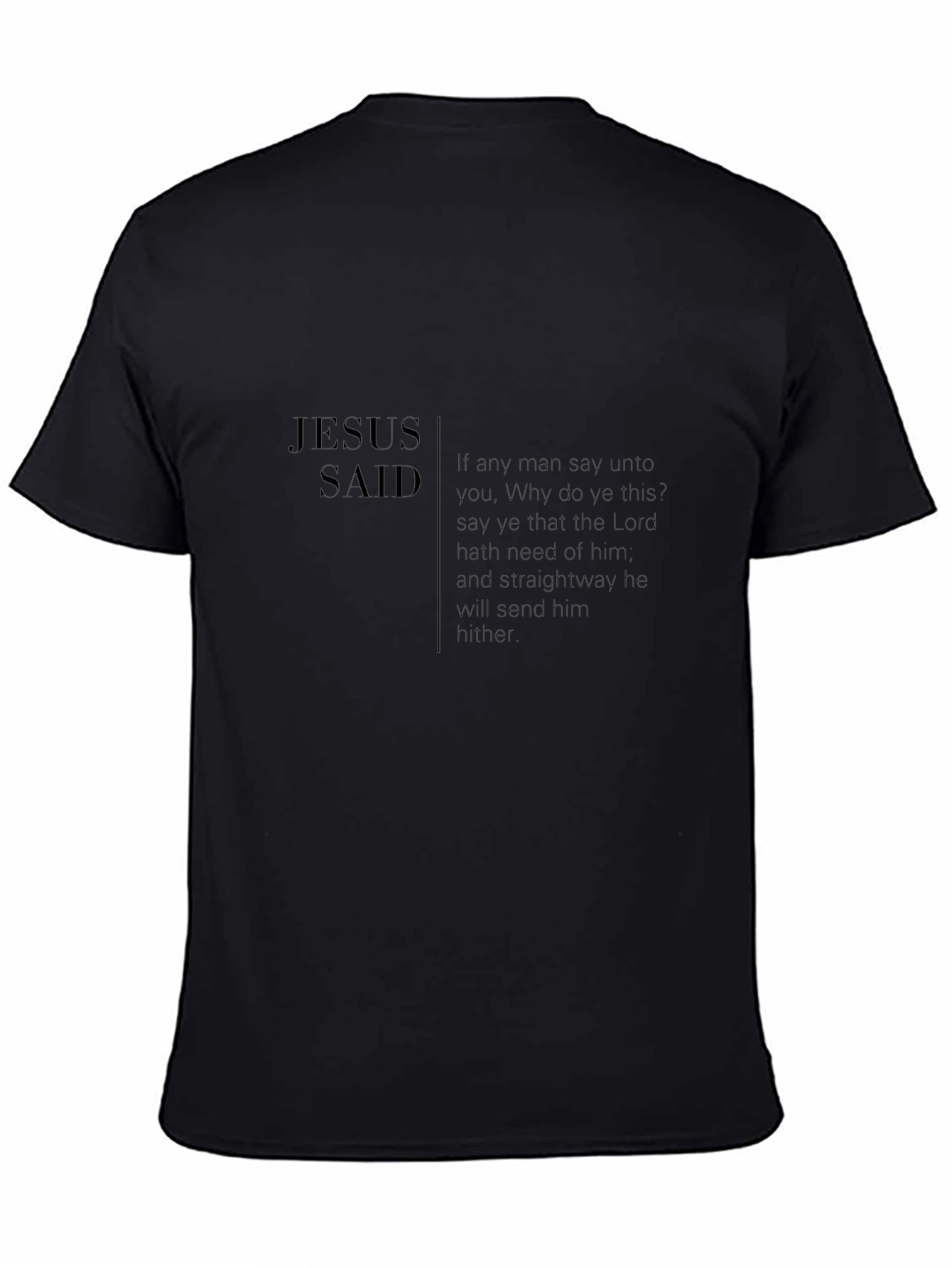 Jesus Said T-Shirt - Christian Apparel