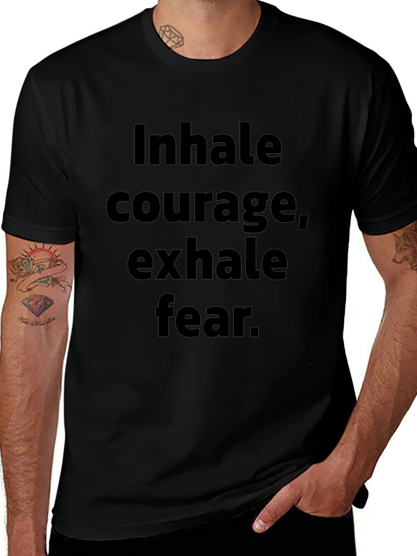 Inhale Courage Exhale Fear Black T-Shirt