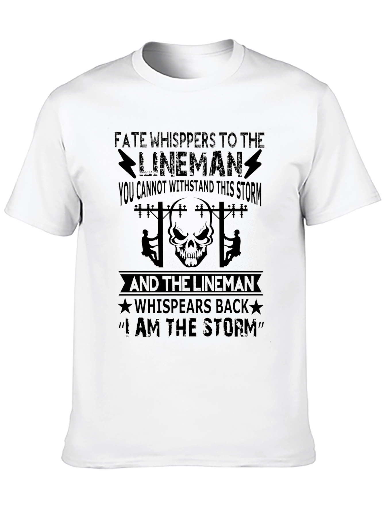 Lineman I Am The Storm T-Shirt - Black