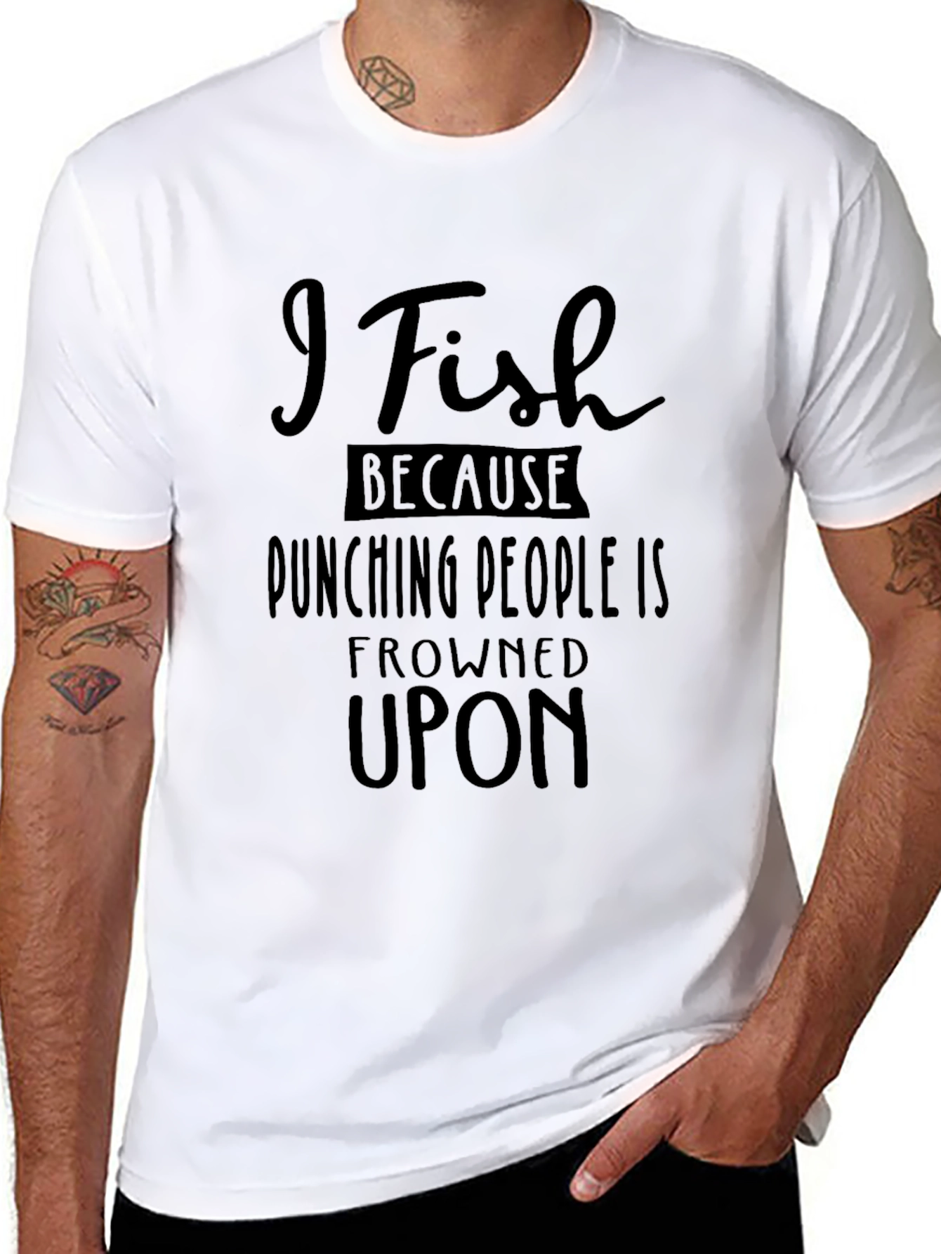 I Fish Because Punching People Is Frowned Upon T-Shirt