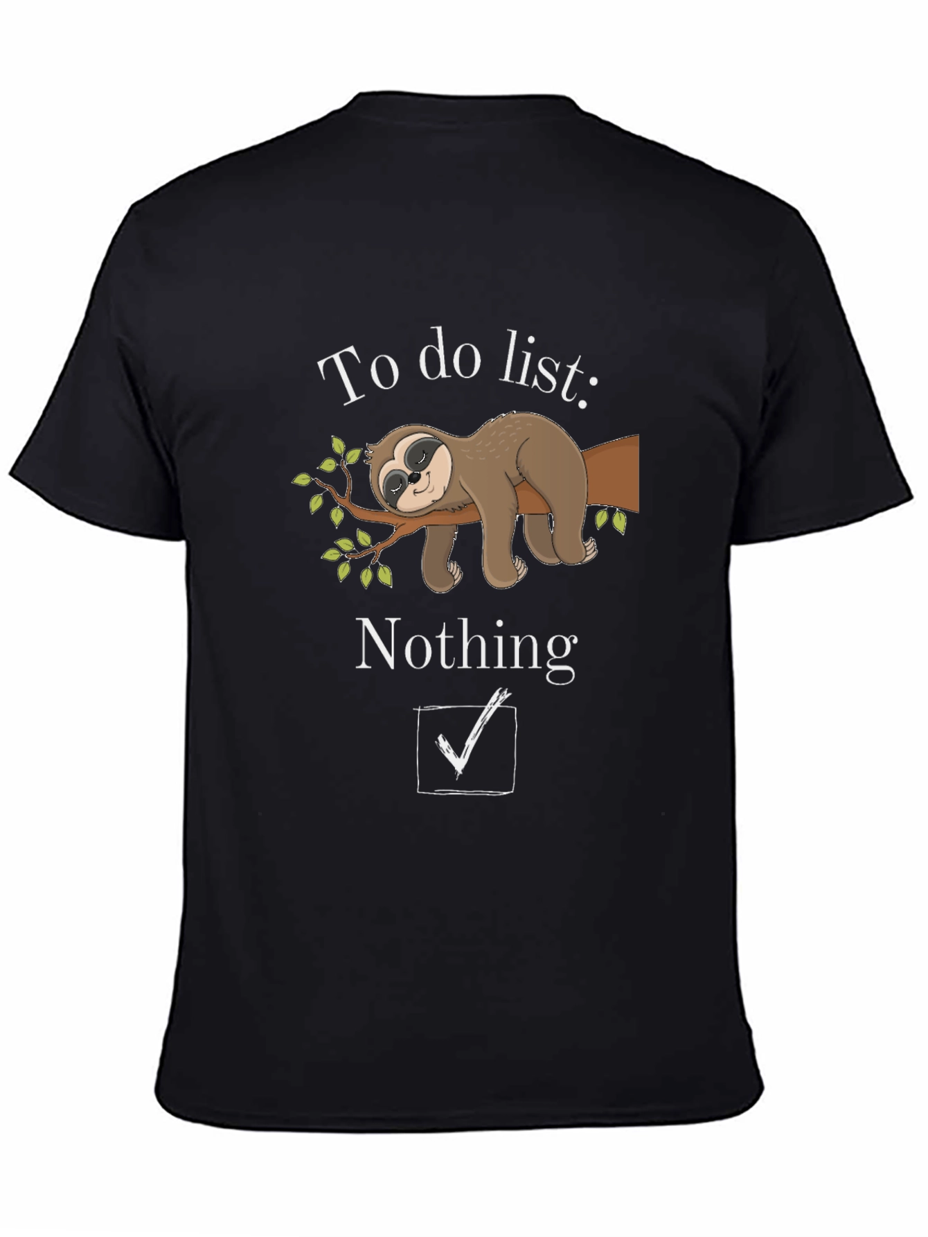 Sloth To-Do List Funny Graphic T-Shirt