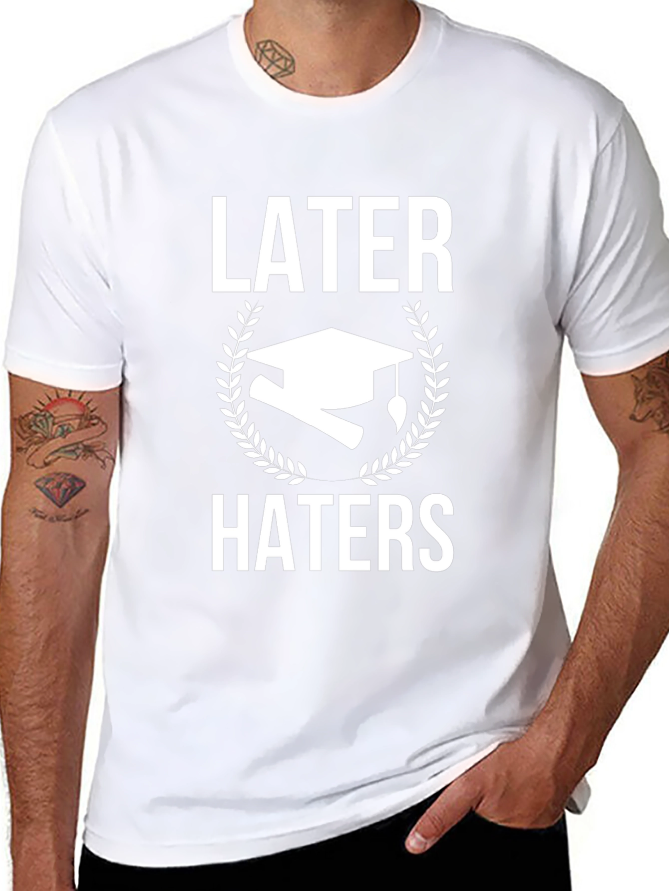 Later Haters Graduation T-Shirt