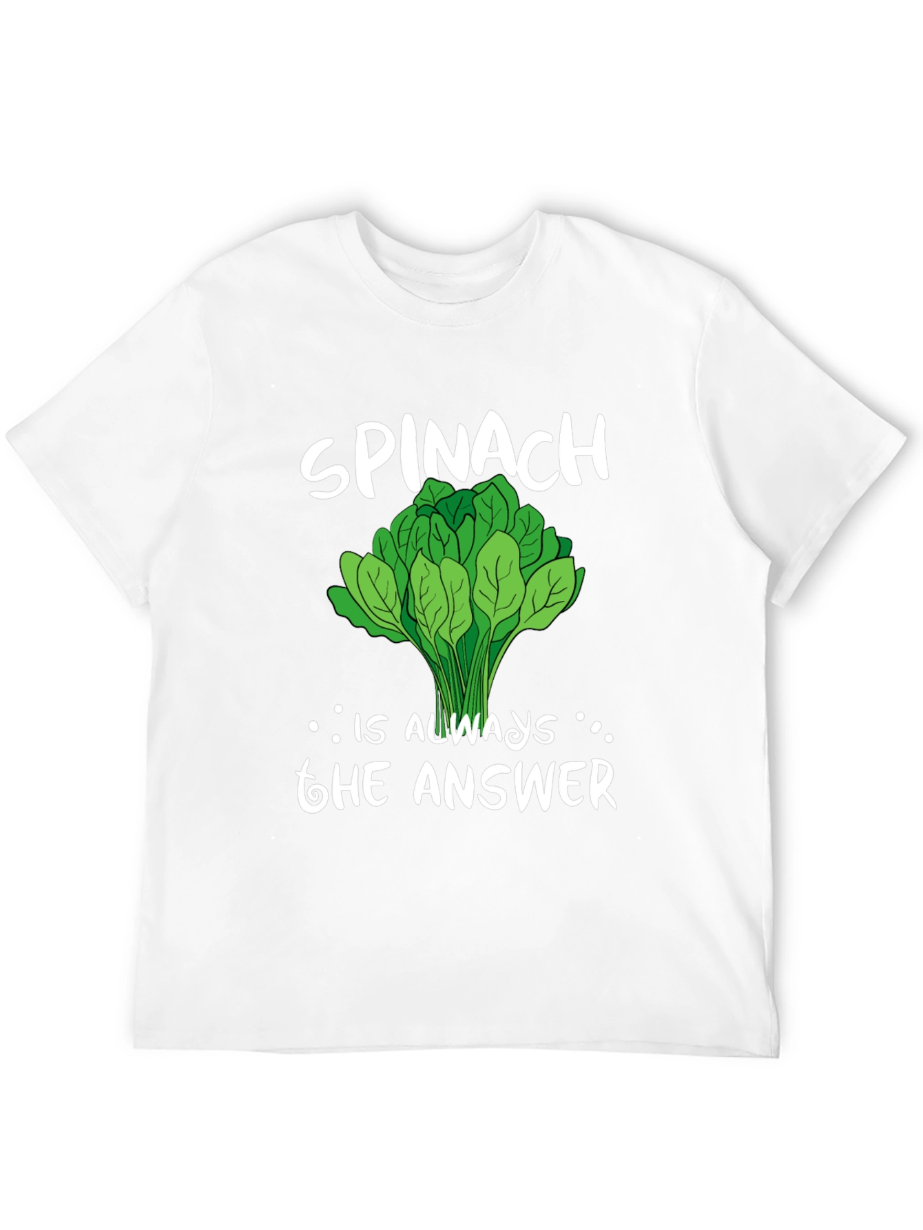 Spinach is Always the Answer Graphic Tee