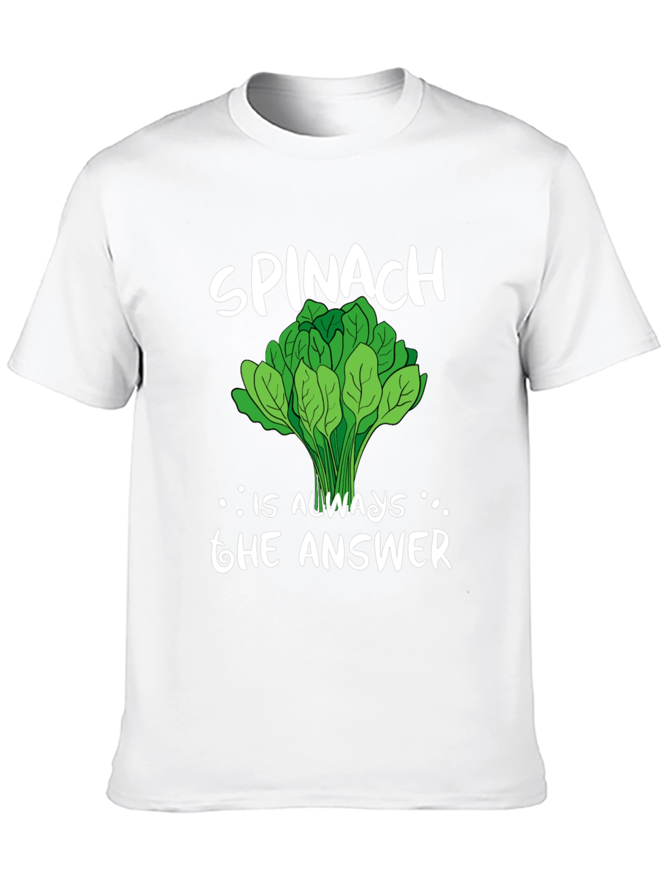 Spinach is Always the Answer Graphic Tee