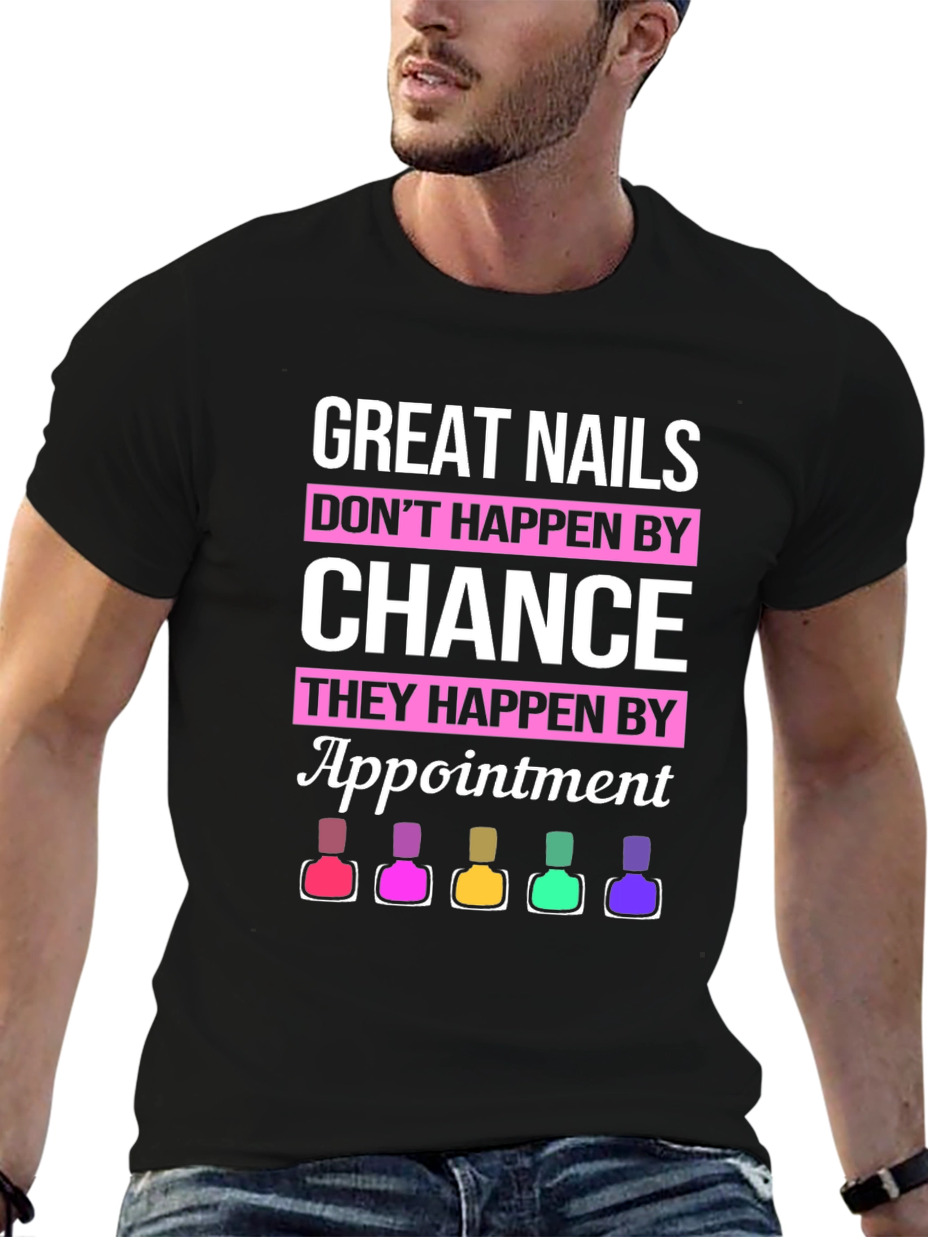 Great Nails Appointment T-Shirt - Manicure Design