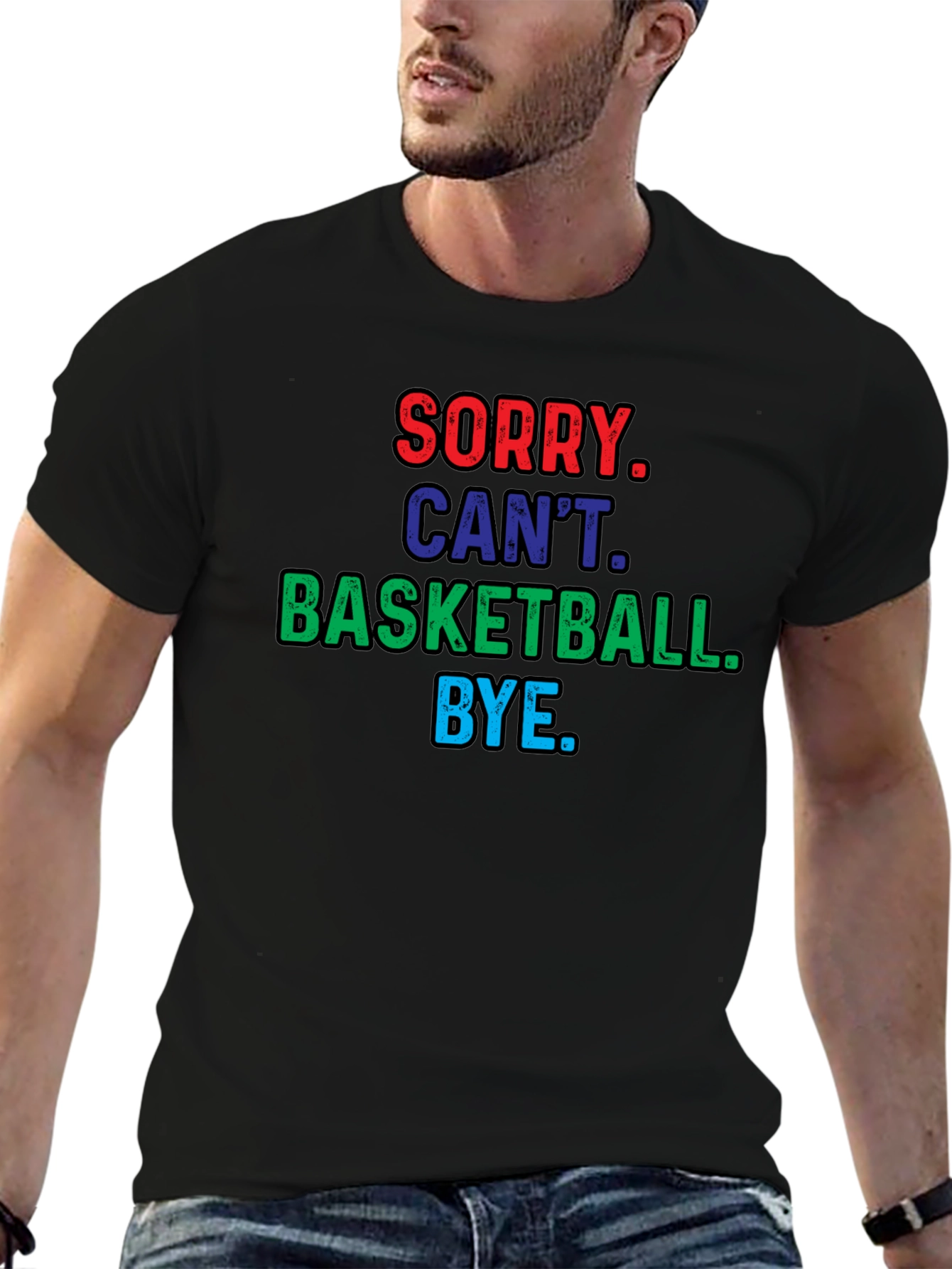 Sorry Cant Basketball T-Shirt