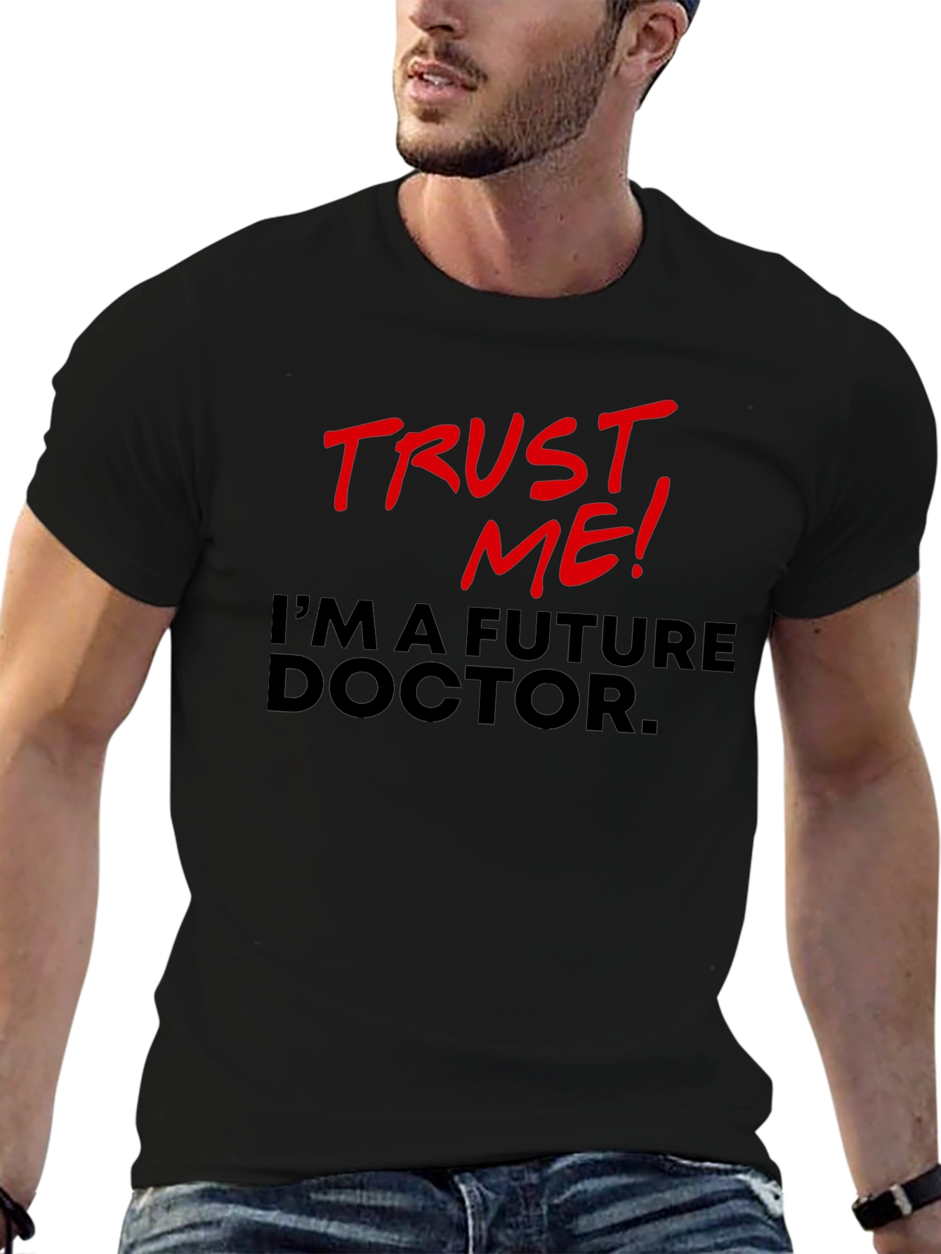 Trust Me! Future Doctor Graphic Tee
