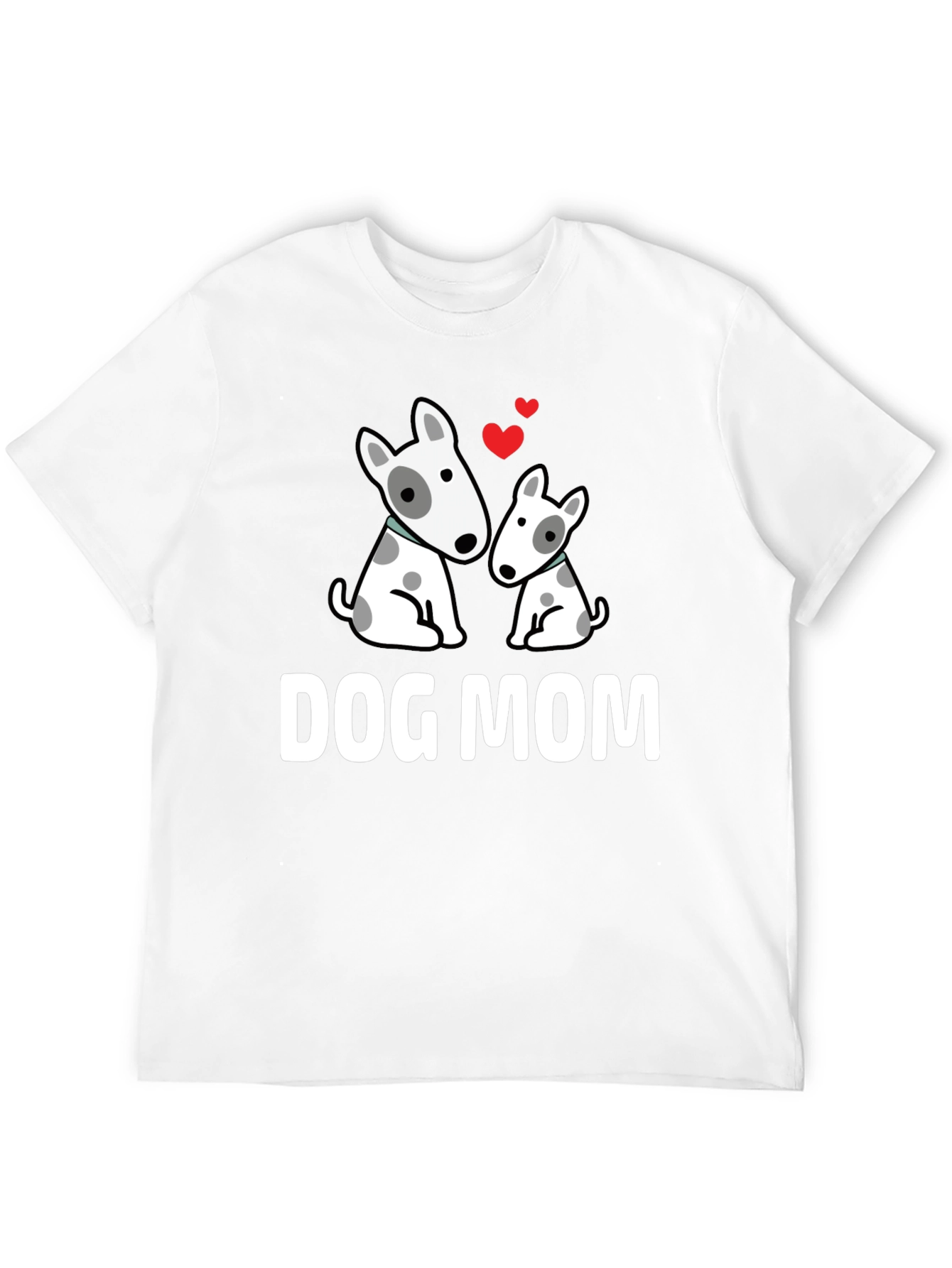 Dog Mom T-Shirt Cute Bull Terrier Gift