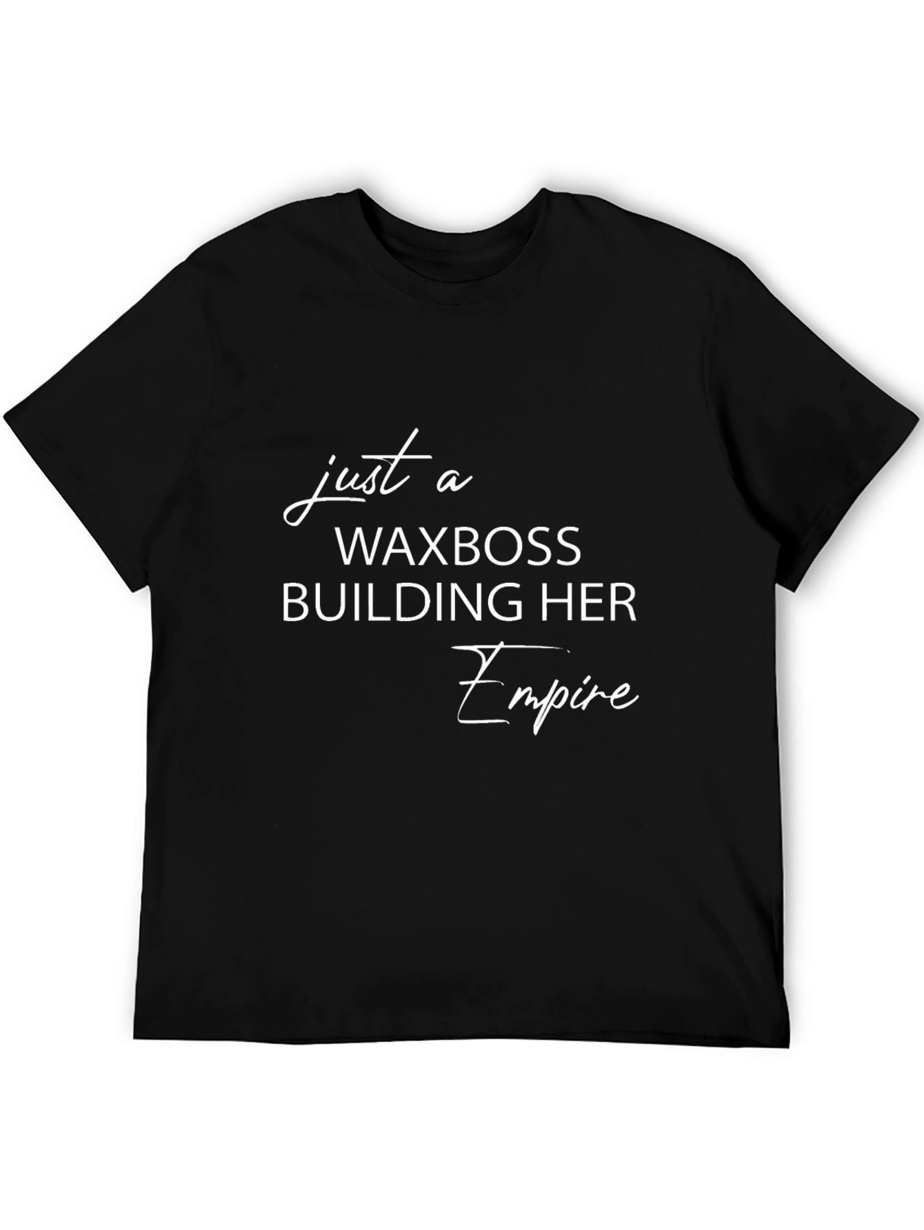 Waxboss Building Her Empire Black T-Shirt