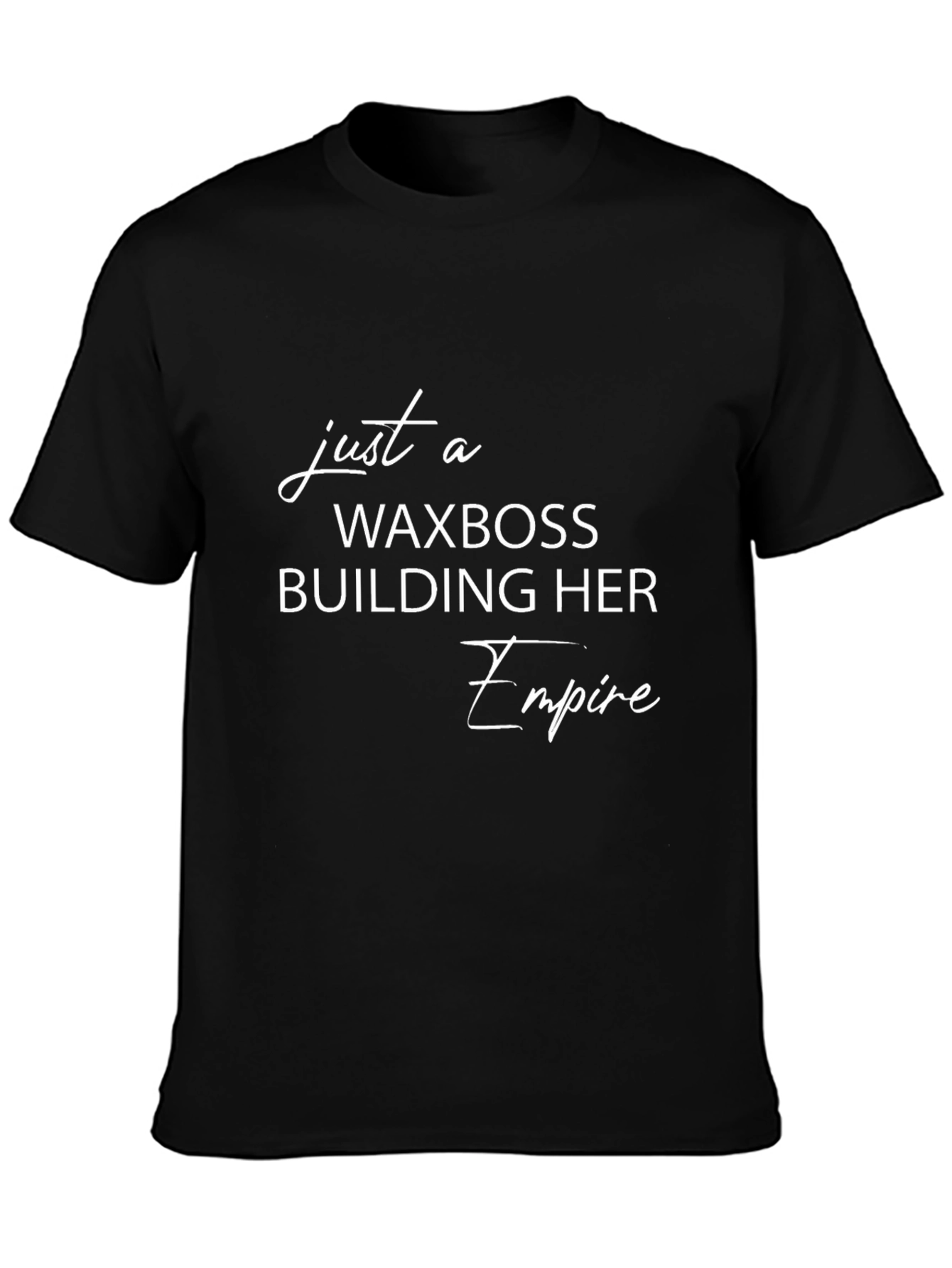 Waxboss Building Her Empire Black T-Shirt