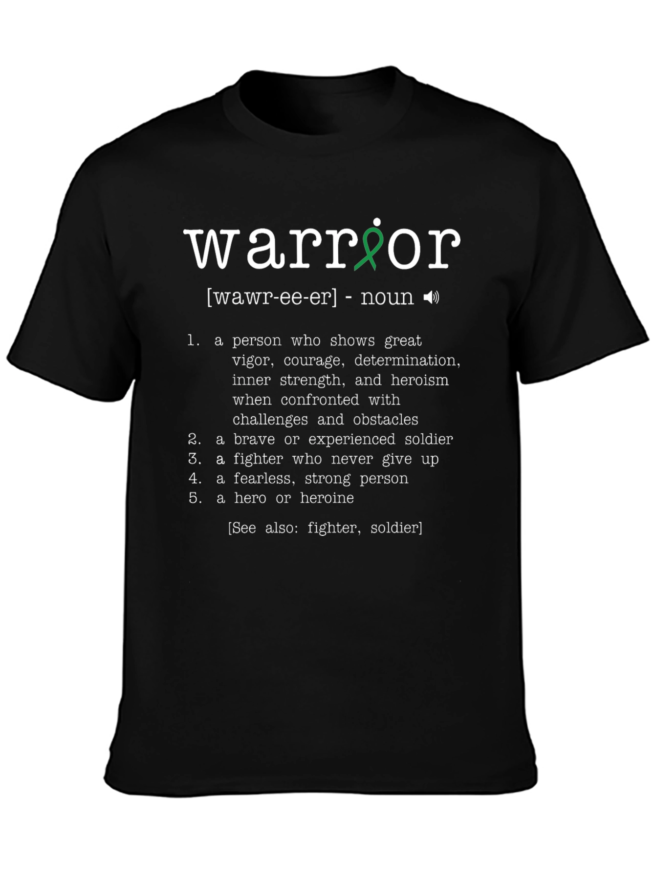 Warrior Definition T-Shirt