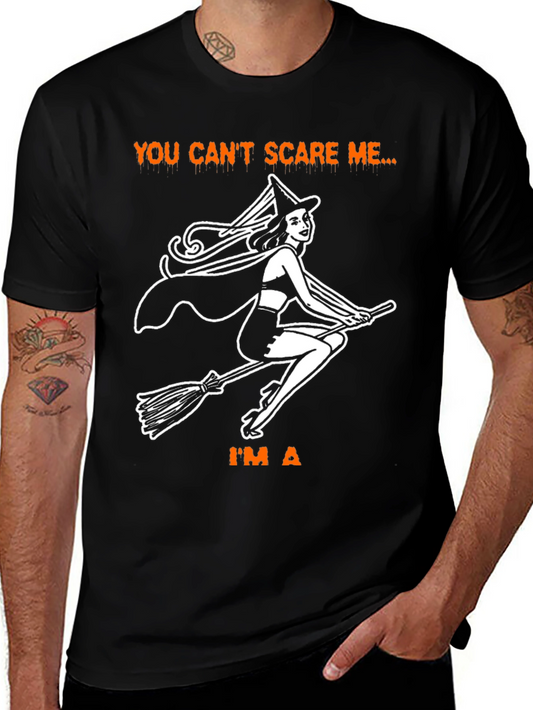 You Cant Scare Me Halloween T-Shirt