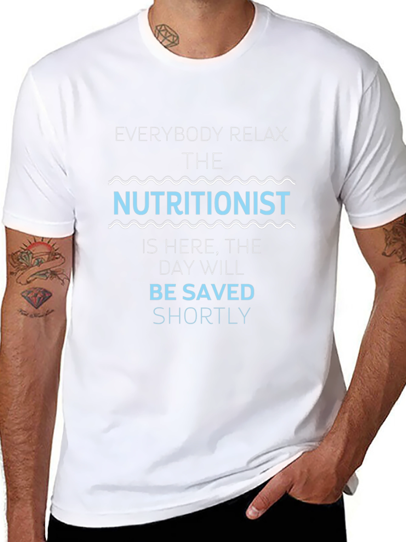 Nutritionist T-Shirt - Everybody Relax Funny Tee