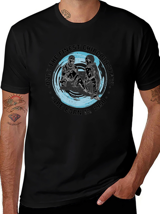 Finest Chiropractors Born in 1980 T-Shirt