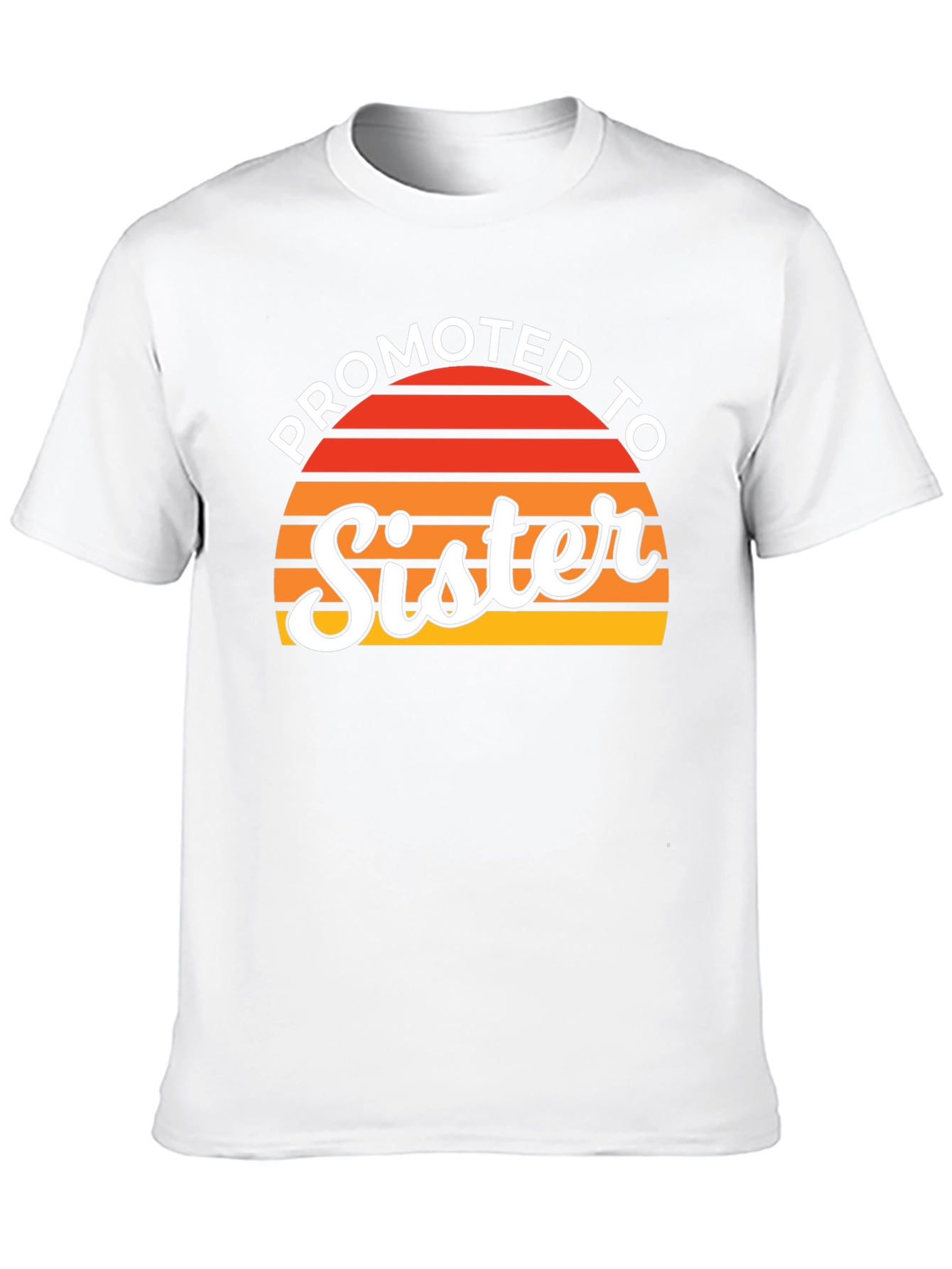 Promoted to Sister T-Shirt