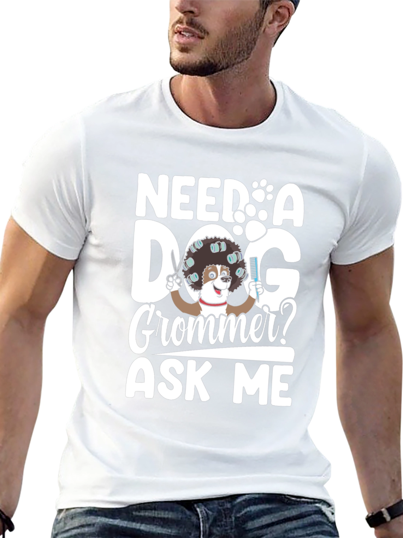 Need a Dog Groomer? Funny Pet Grooming T-Shirt