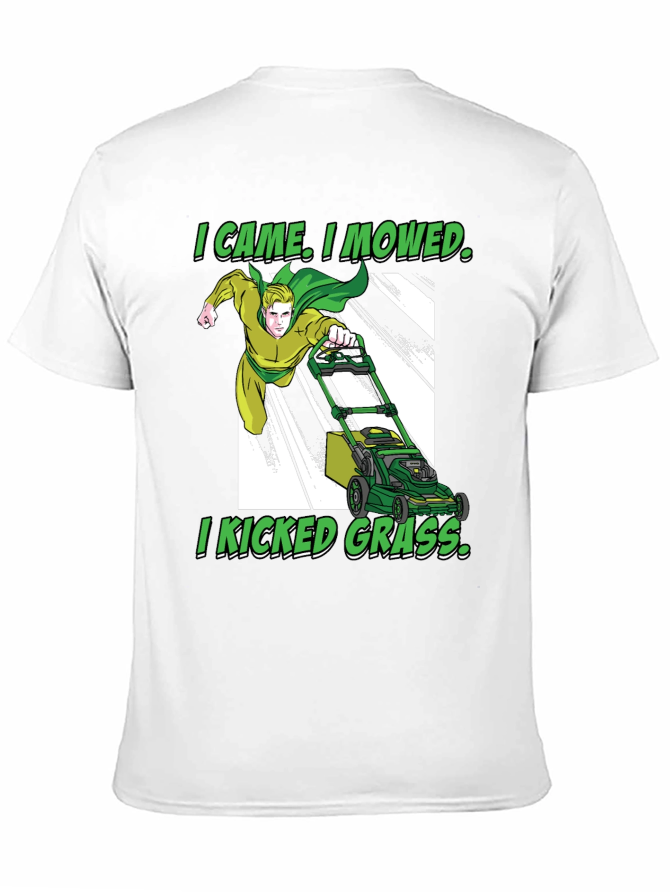 I Came I Mowed T-Shirt Lawn Care Humor