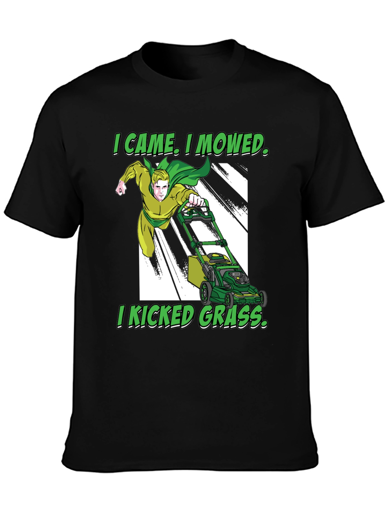 I Came I Mowed T-Shirt Lawn Care Humor
