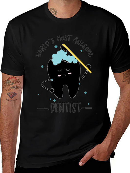 Awesome Dentist Graphic Tee - Worlds Best Dentist Shirt