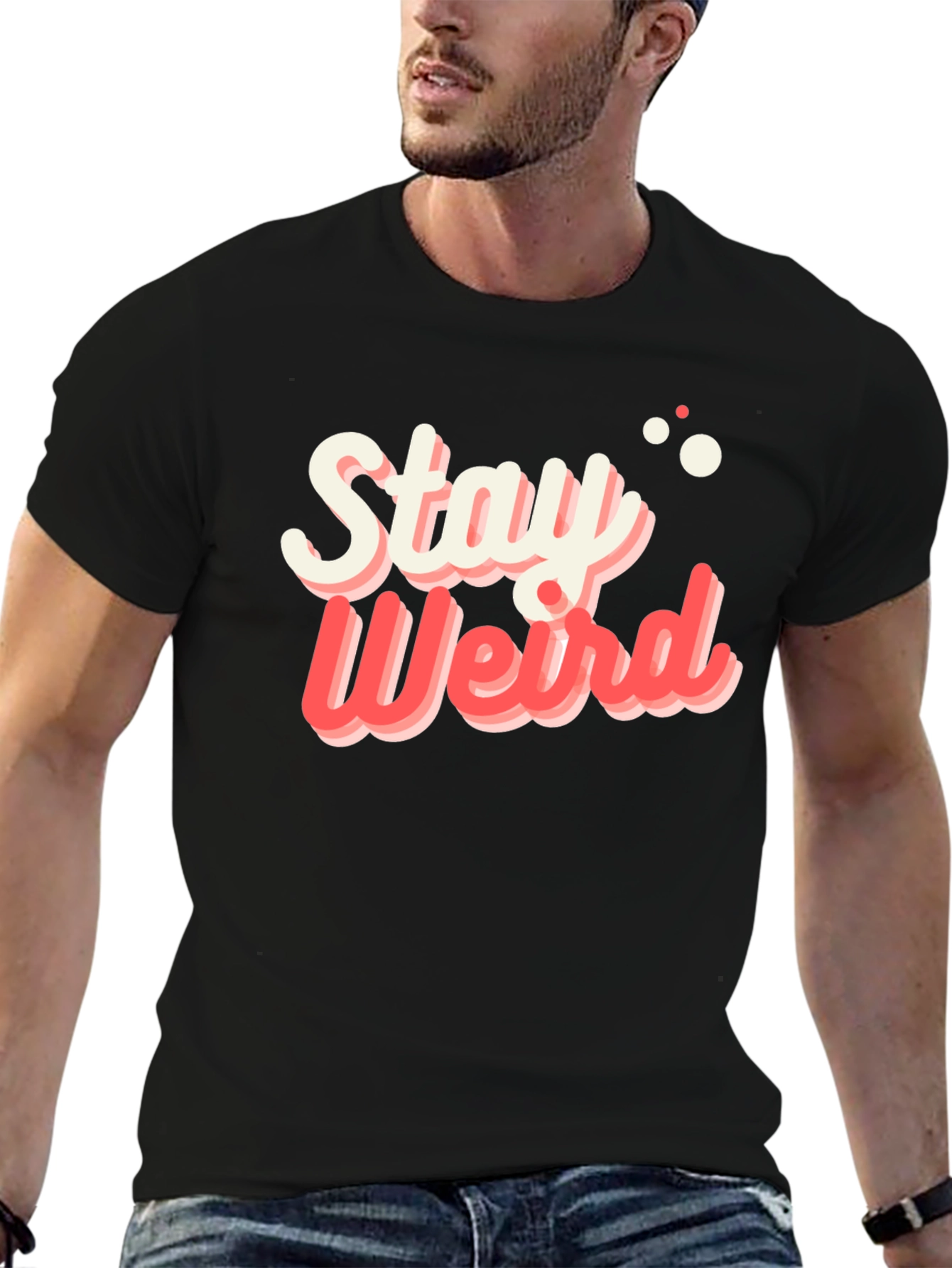 Stay Weird Graphic Tee - Black Cotton T-Shirt