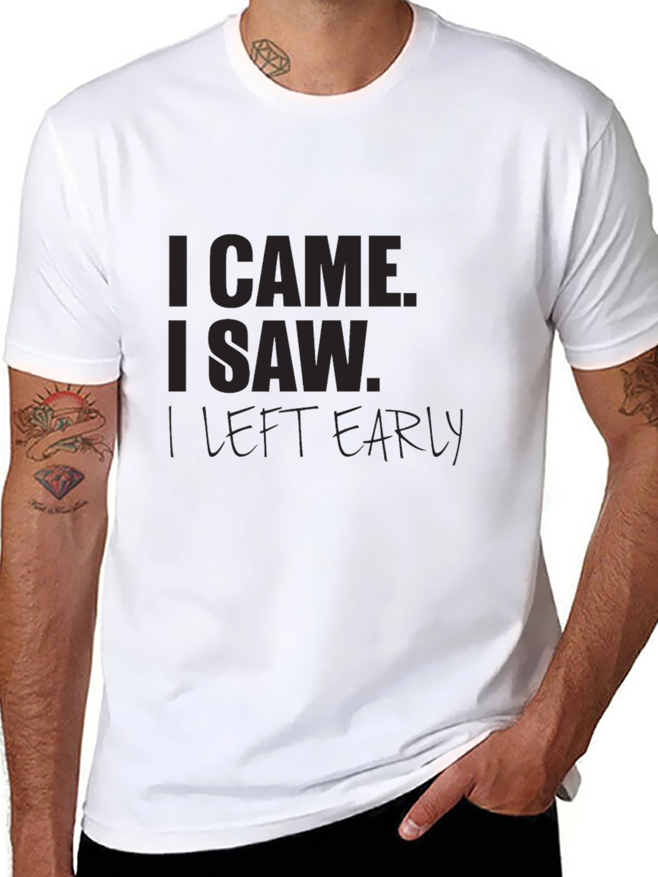 I Came I Saw I Left Early Black T-Shirt