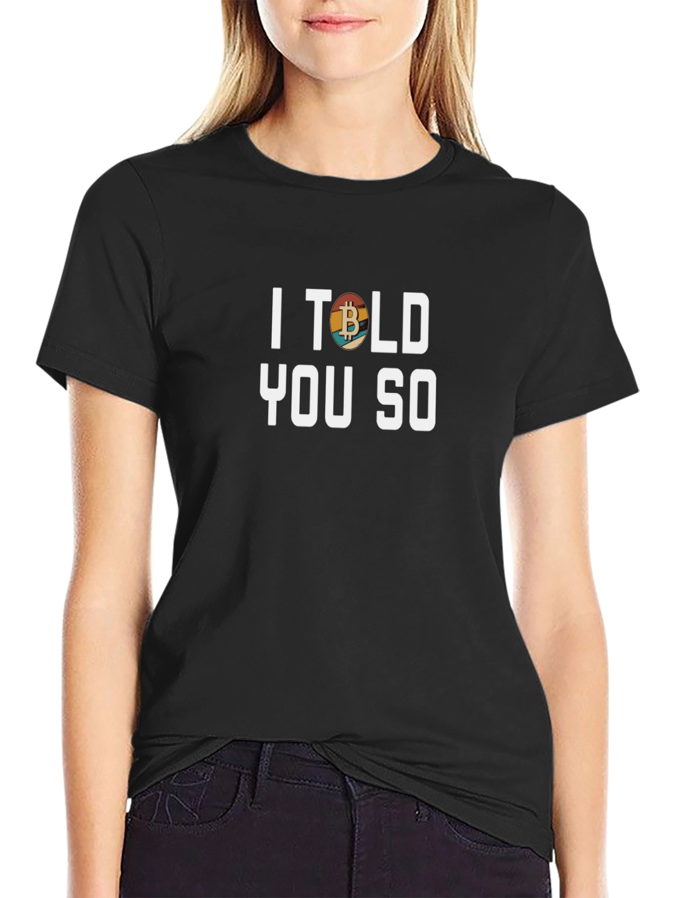 I Told You So Bitcoin T-Shirt