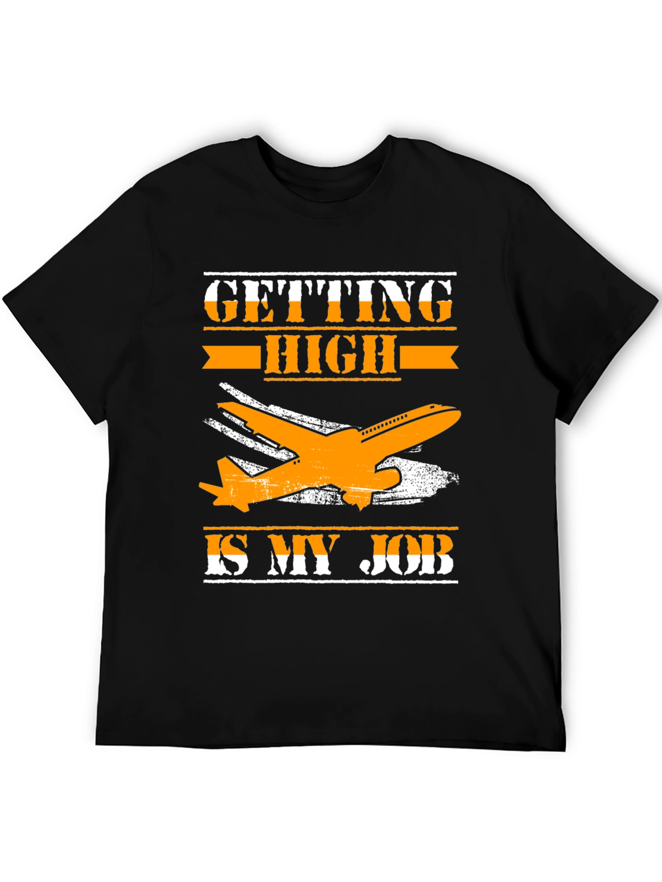 Getting High Is My Job T-Shirt